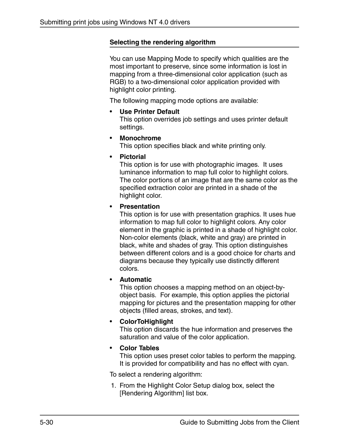 Xerox 721P90350 manual Selecting the rendering algorithm, Monochrome, Pictorial Presentation Automatic, ColorToHighlight 