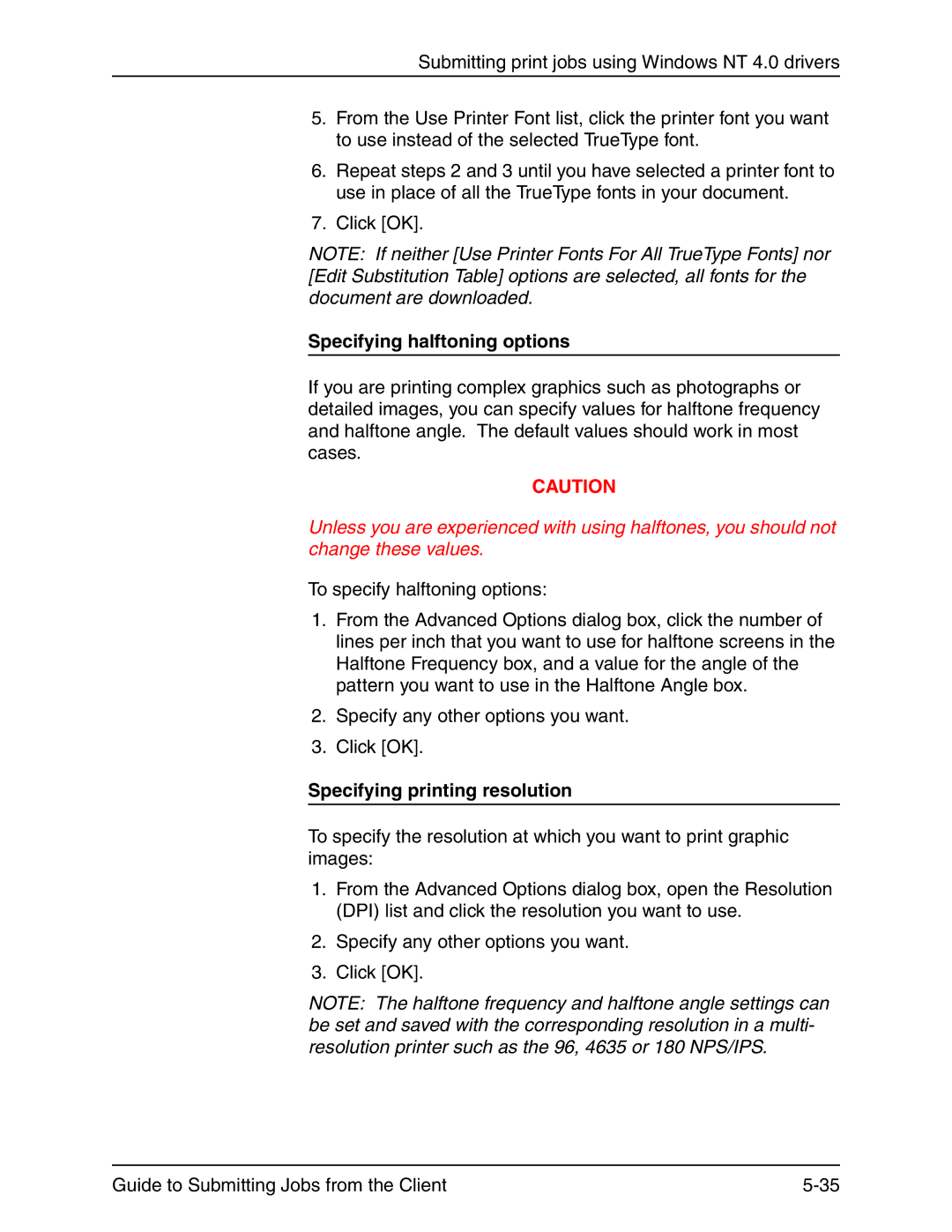 Xerox 721P90350 manual Specifying halftoning options, Specifying printing resolution 