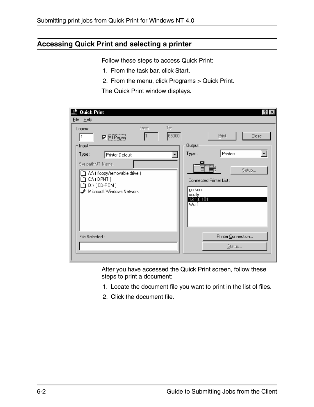 Xerox 721P90350 manual Accessing Quick Print and selecting a printer 