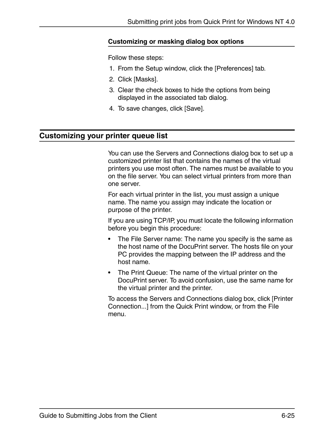 Xerox 721P90350 manual Customizing your printer queue list, Customizing or masking dialog box options 