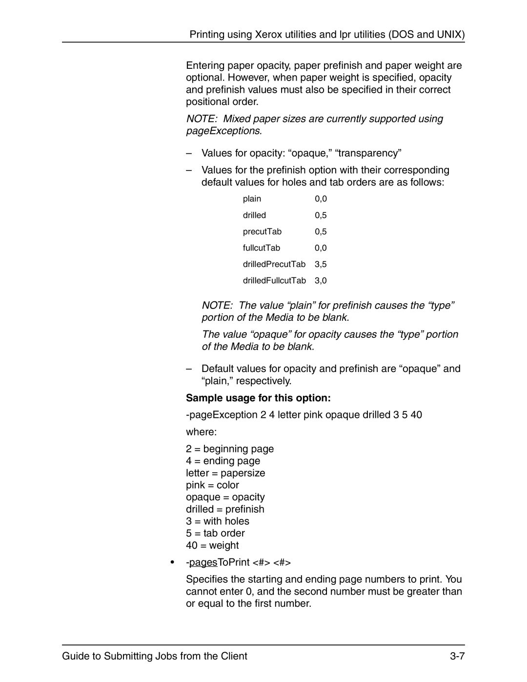 Xerox 721P90350 manual Sample usage for this option 