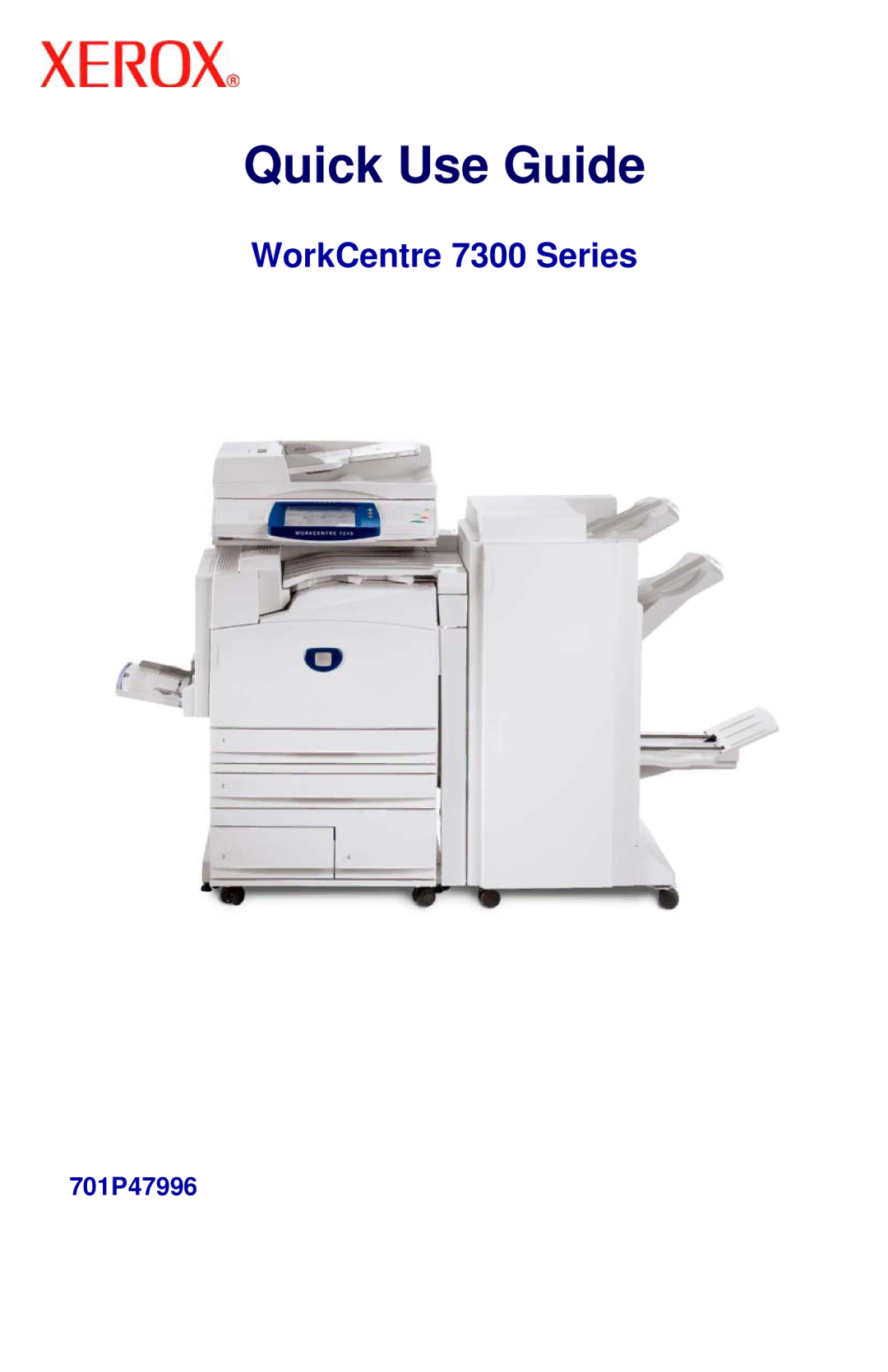 Xerox 7300 Series manual Quick Use Guide 