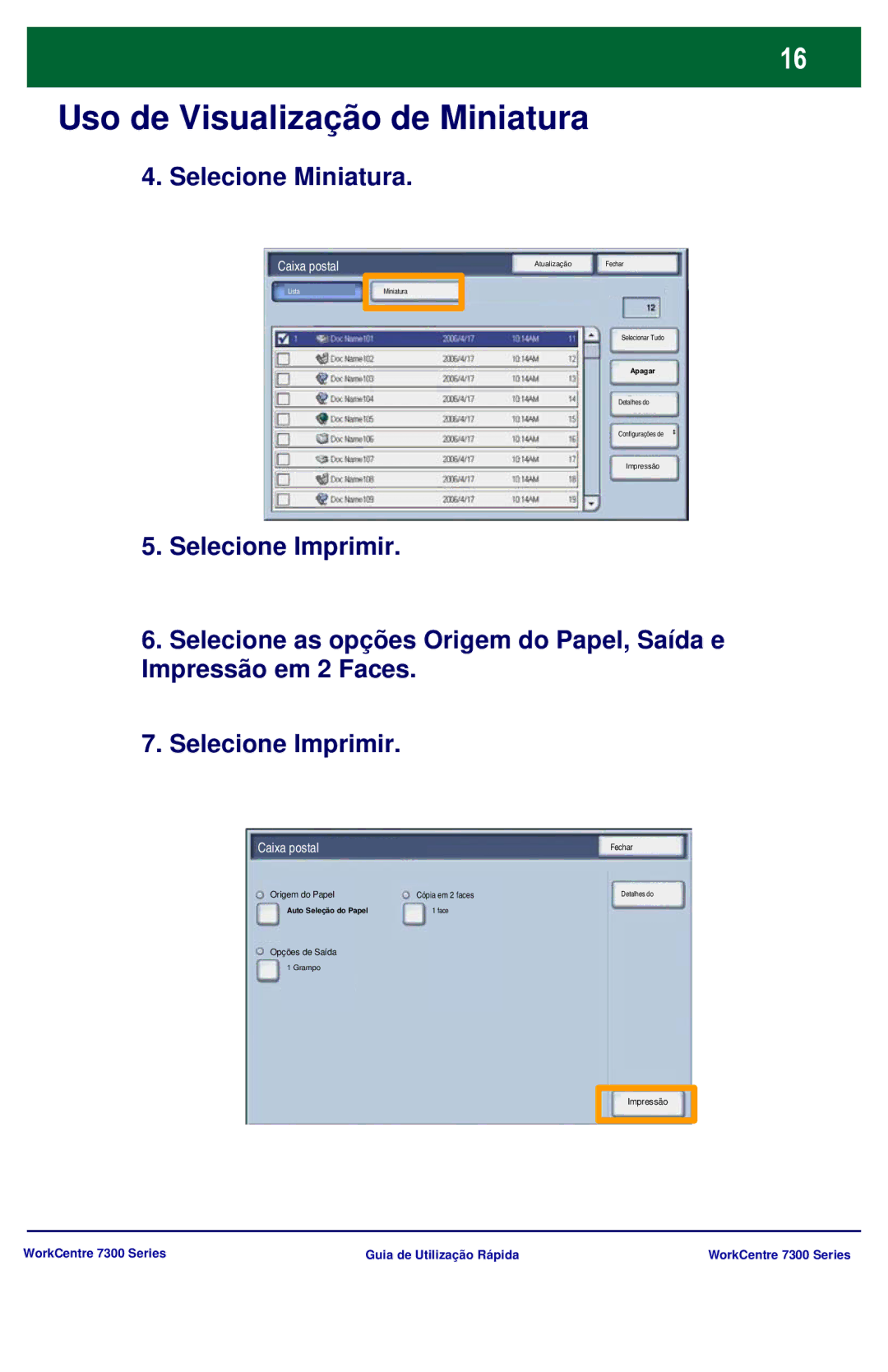 Xerox 7300 Series manual Selecione Miniatura 