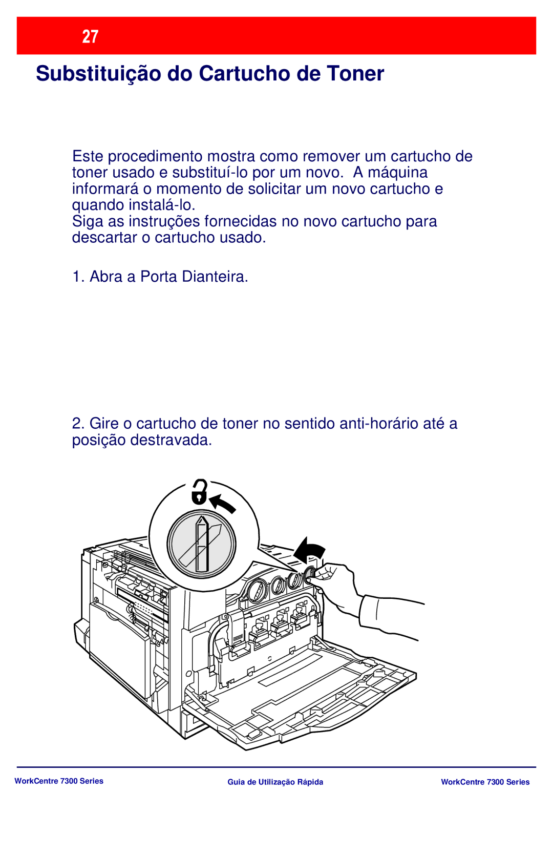 Xerox 7300 Series manual Substituição do Cartucho de Toner 