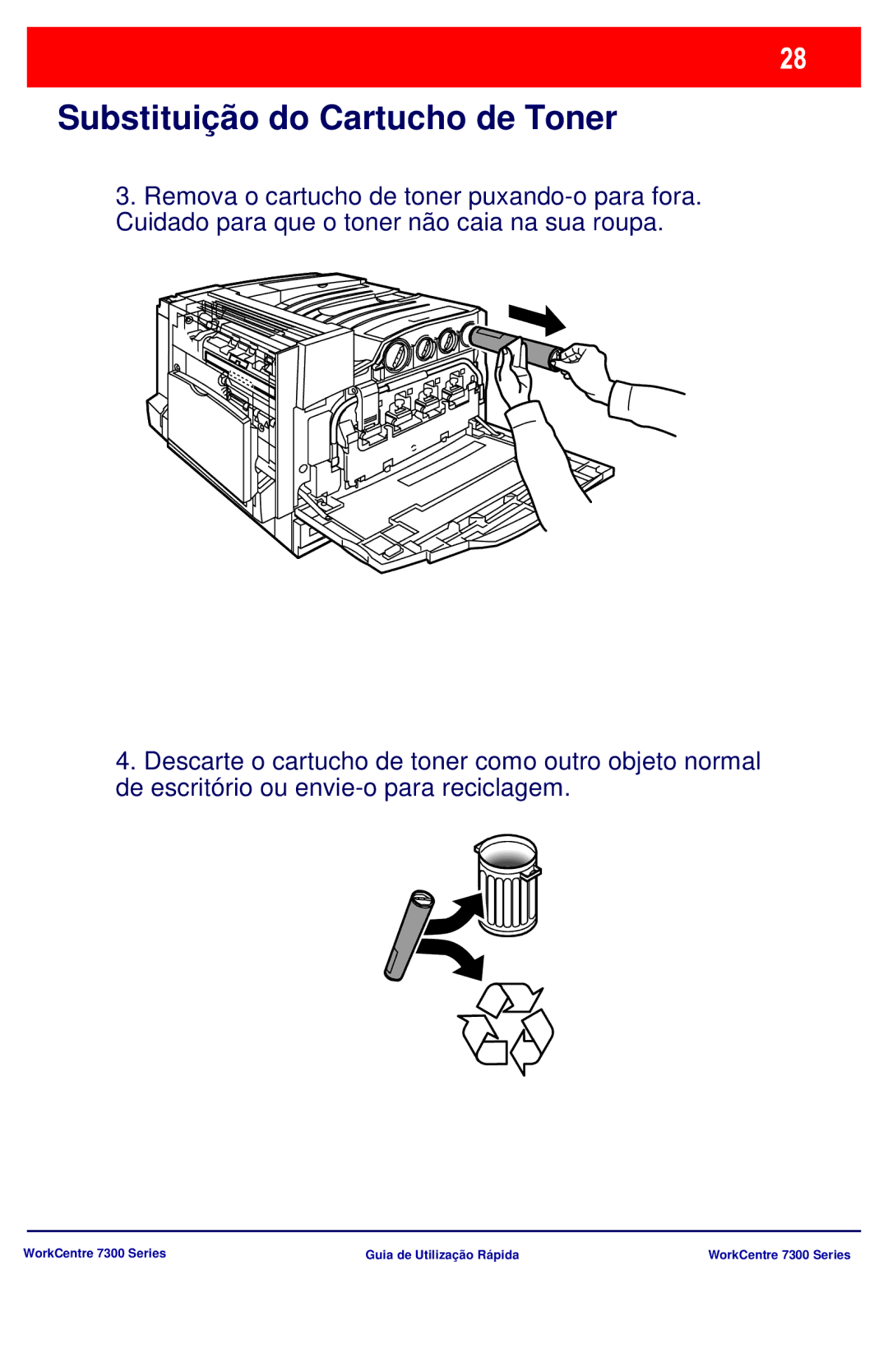 Xerox 7300 Series manual Substituição do Cartucho de Toner 