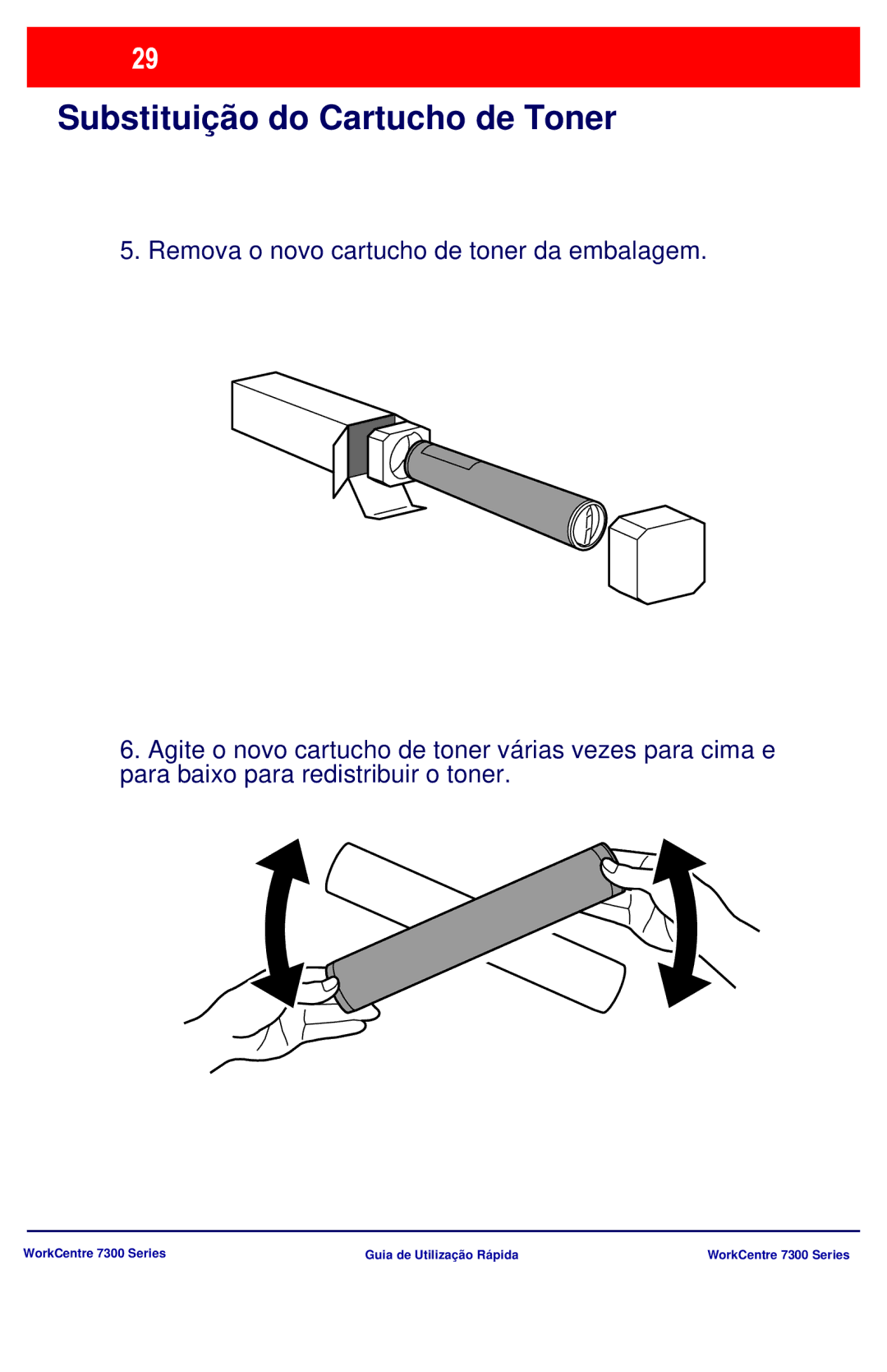 Xerox 7300 Series manual Substituição do Cartucho de Toner 