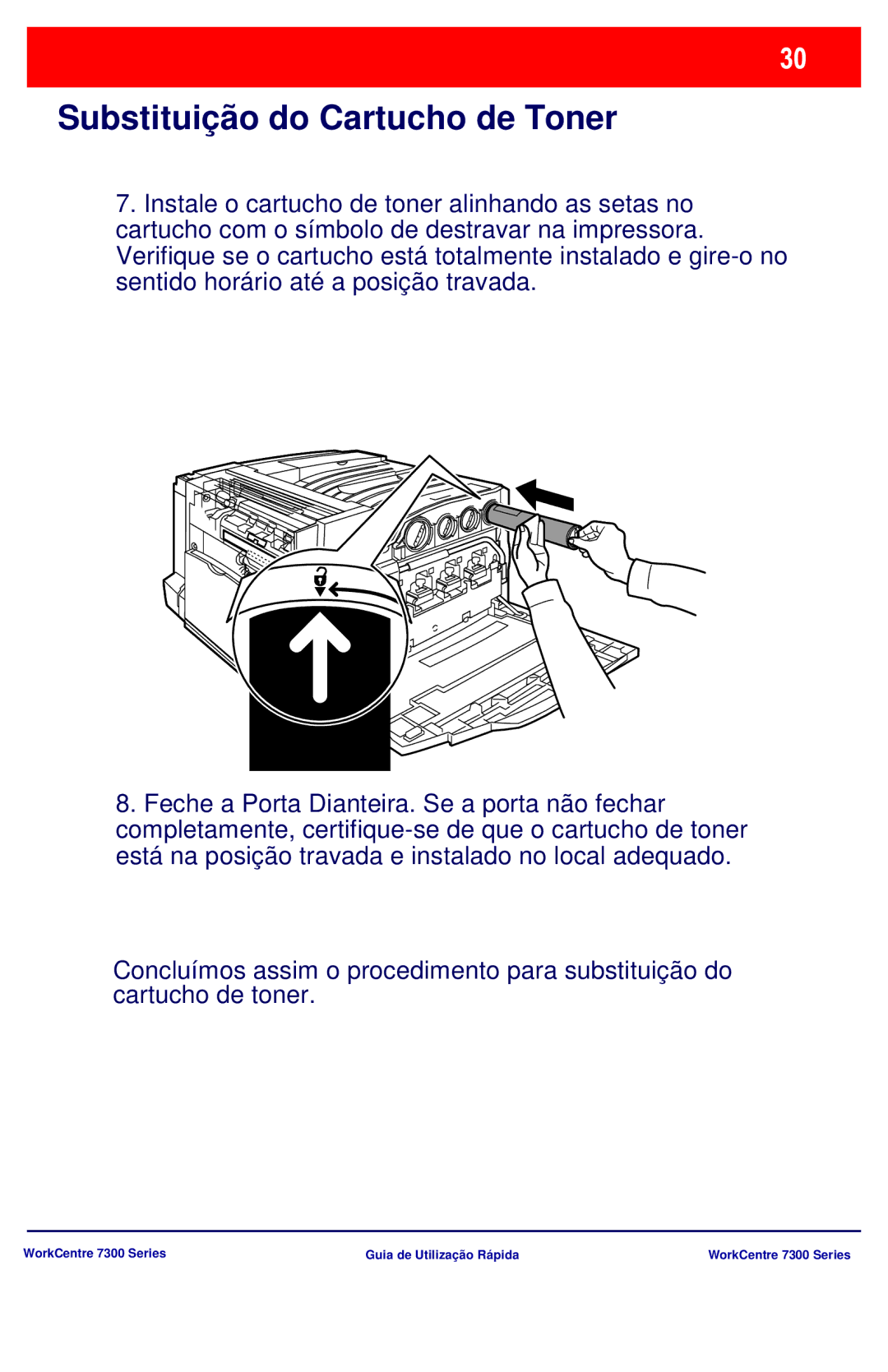 Xerox 7300 Series manual Substituição do Cartucho de Toner 