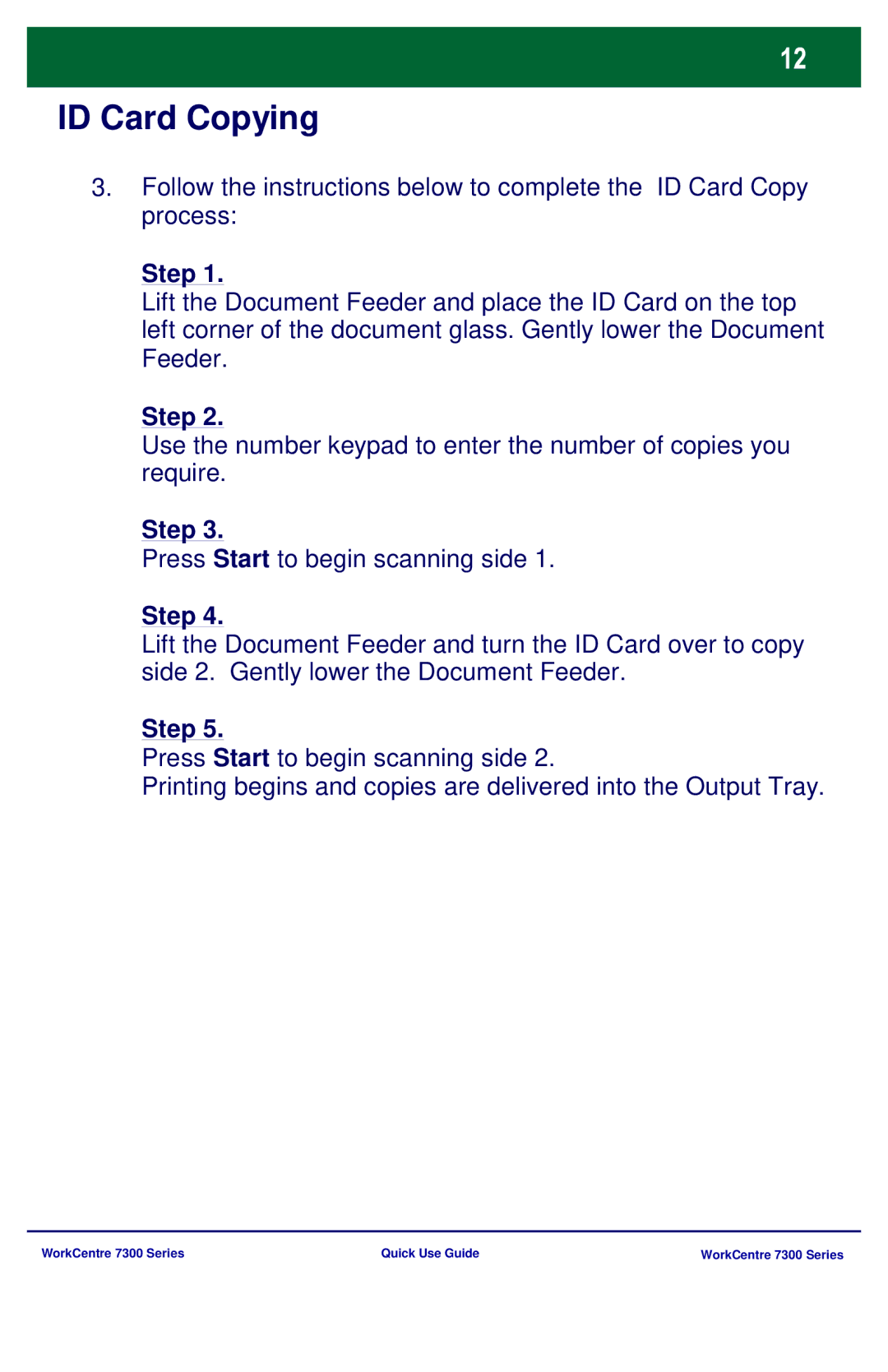 Xerox 7300 Series manual Step, Press Start to begin scanning side 