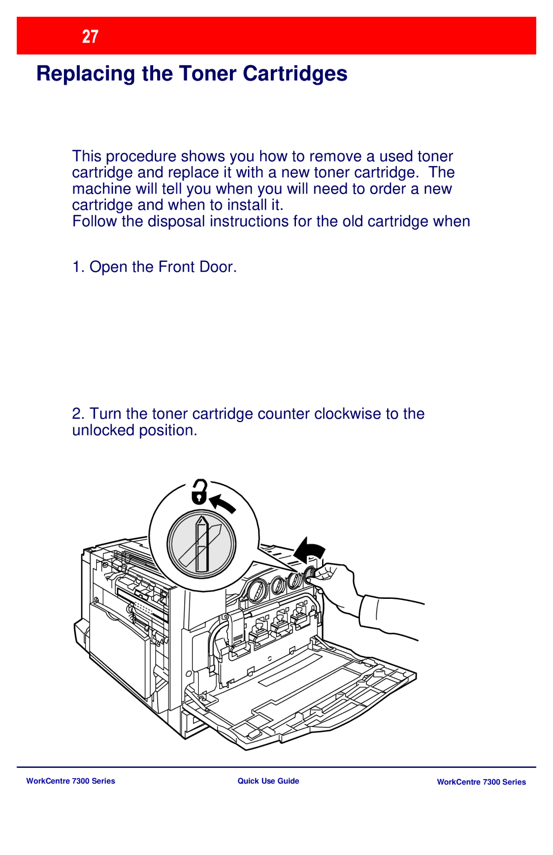 Xerox 7300 Series manual Replacing the Toner Cartridges 