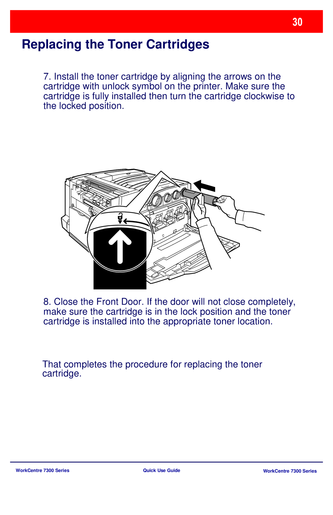 Xerox 7300 Series manual Replacing the Toner Cartridges 