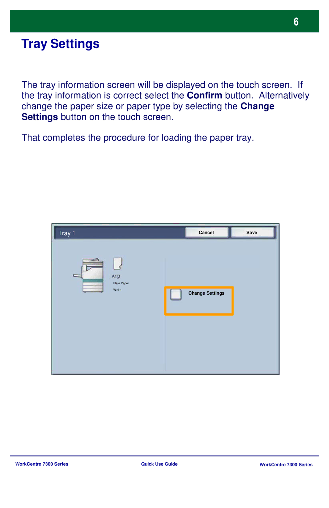 Xerox 7300 Series manual Tray Settings 