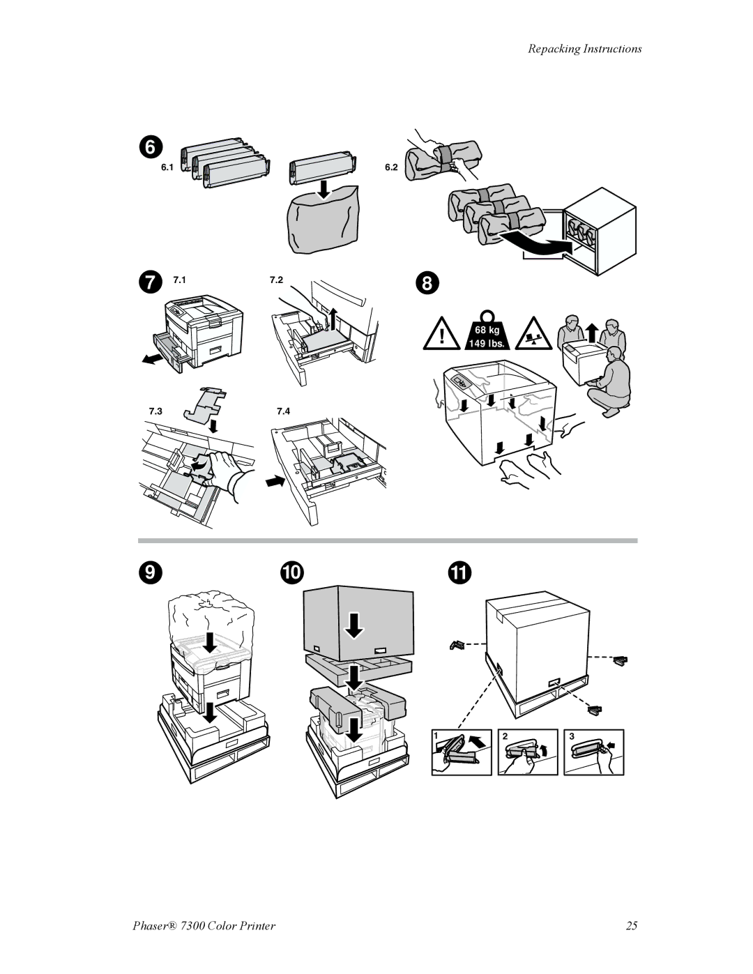 Xerox 7300 manual 68 kg 149 lbs 