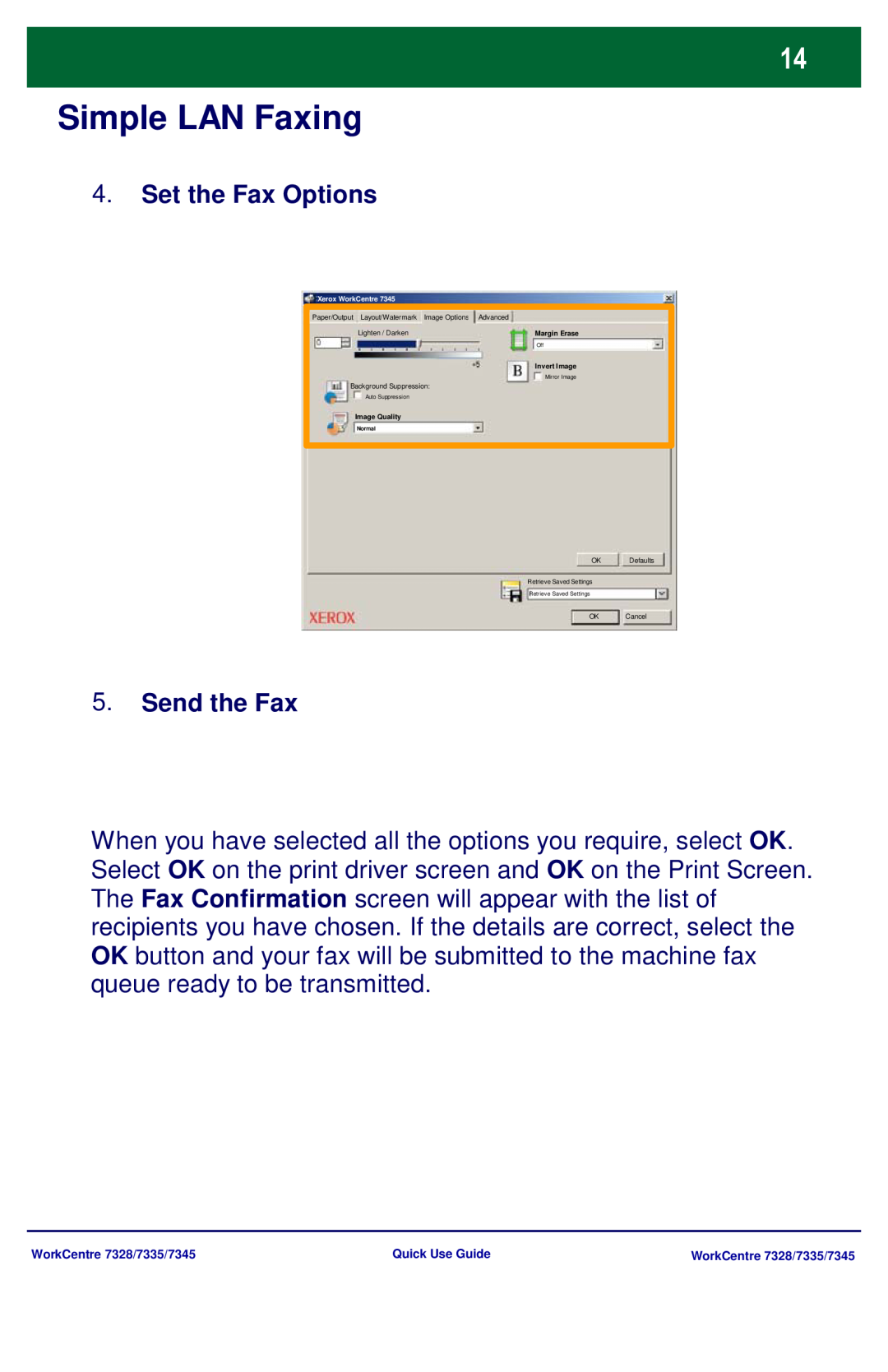 Xerox 7328 manual Set the Fax Options, Send the Fax, Simple LAN Faxing, Margin Erase, Invert Image, Image Quality 