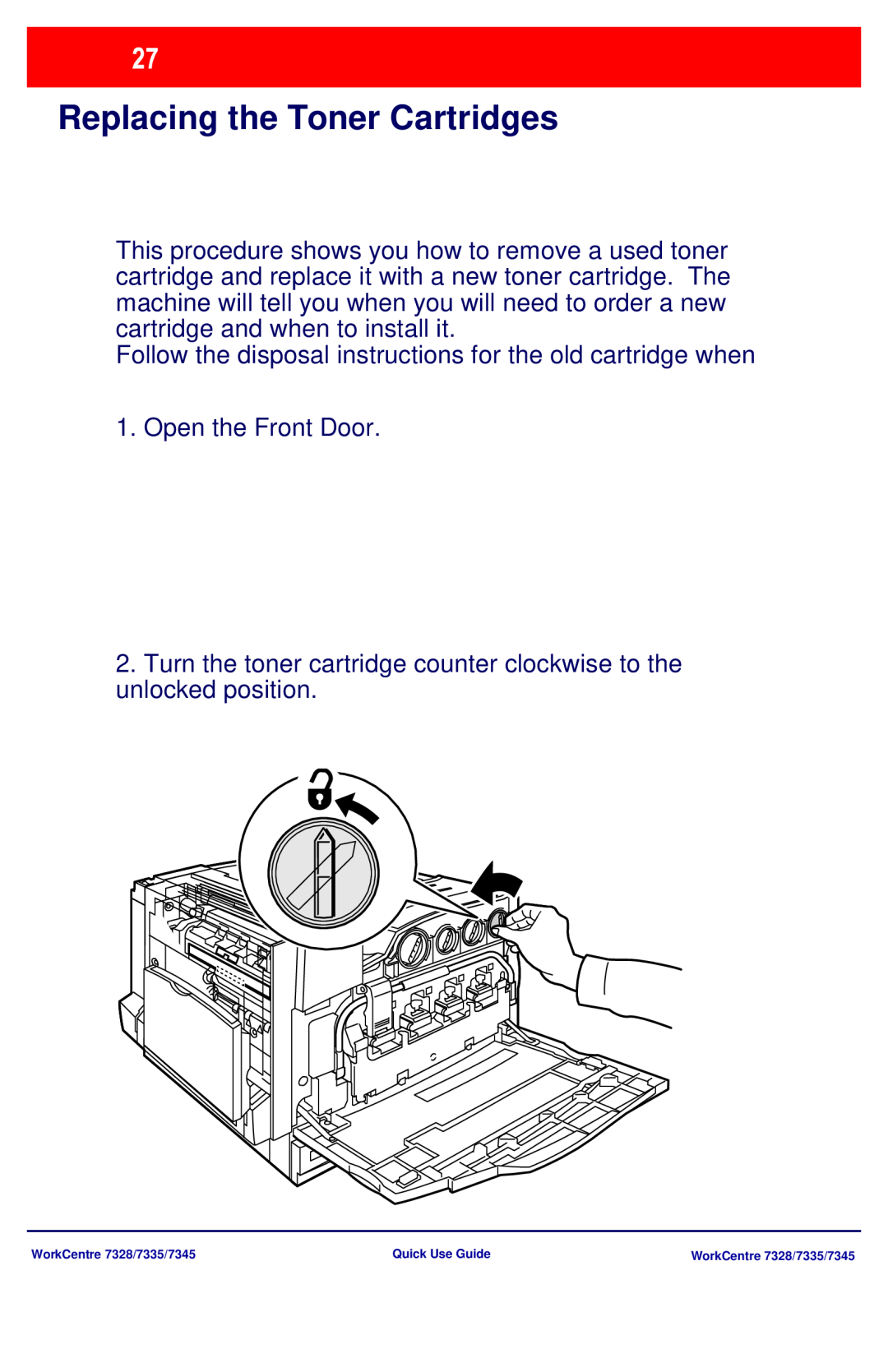 Xerox 7328 manual Replacing the Toner Cartridges 