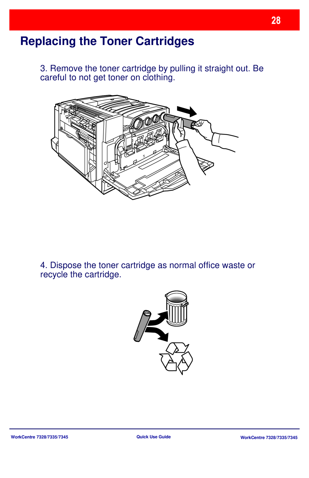 Xerox 7328 manual Replacing the Toner Cartridges 