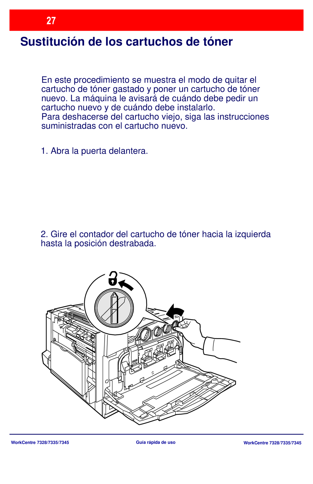 Xerox 7345, 7335, 7328 manual Sustitución de los cartuchos de tóner 