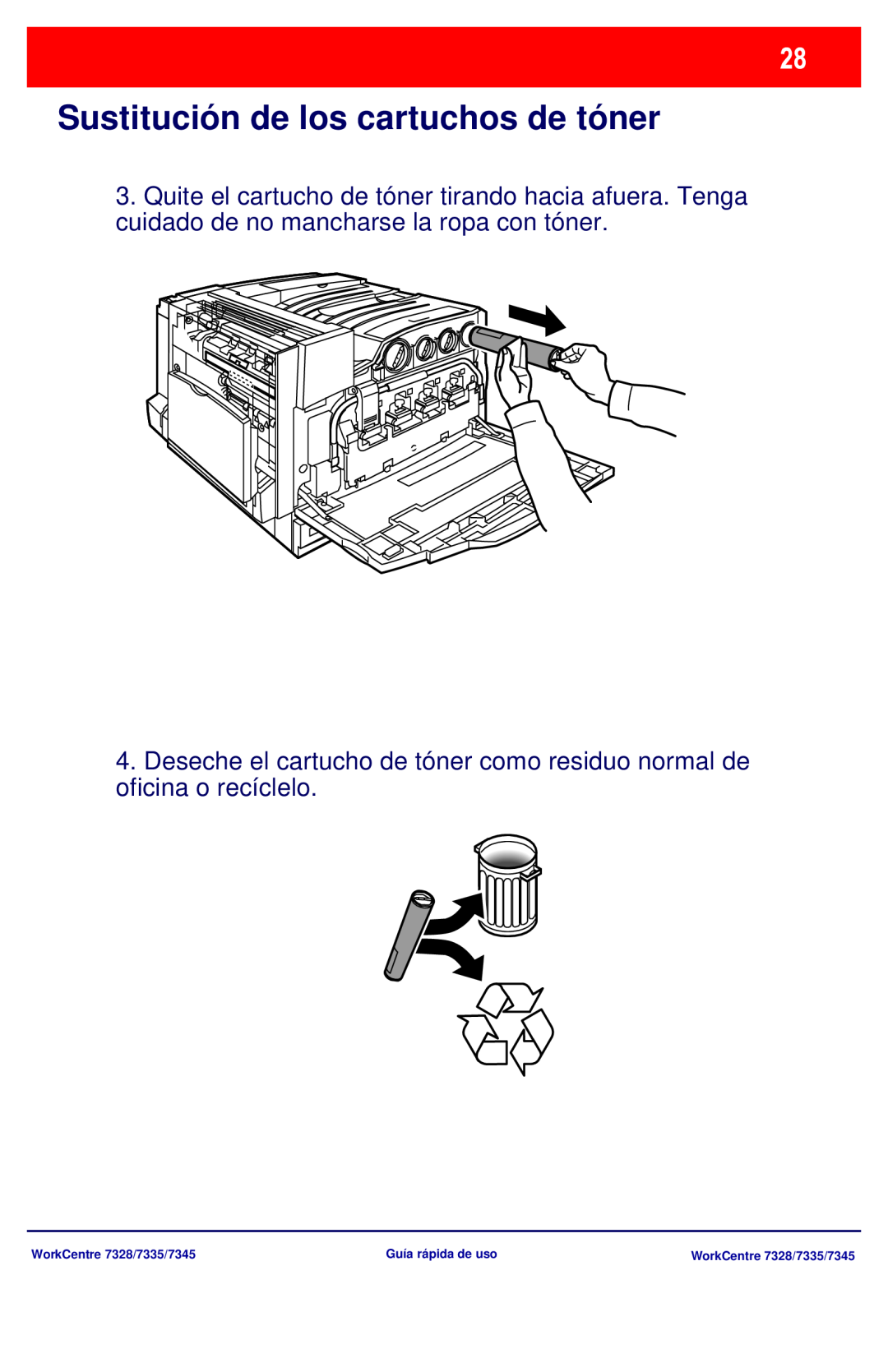 Xerox 7335, 7328, 7345 manual Sustitución de los cartuchos de tóner 