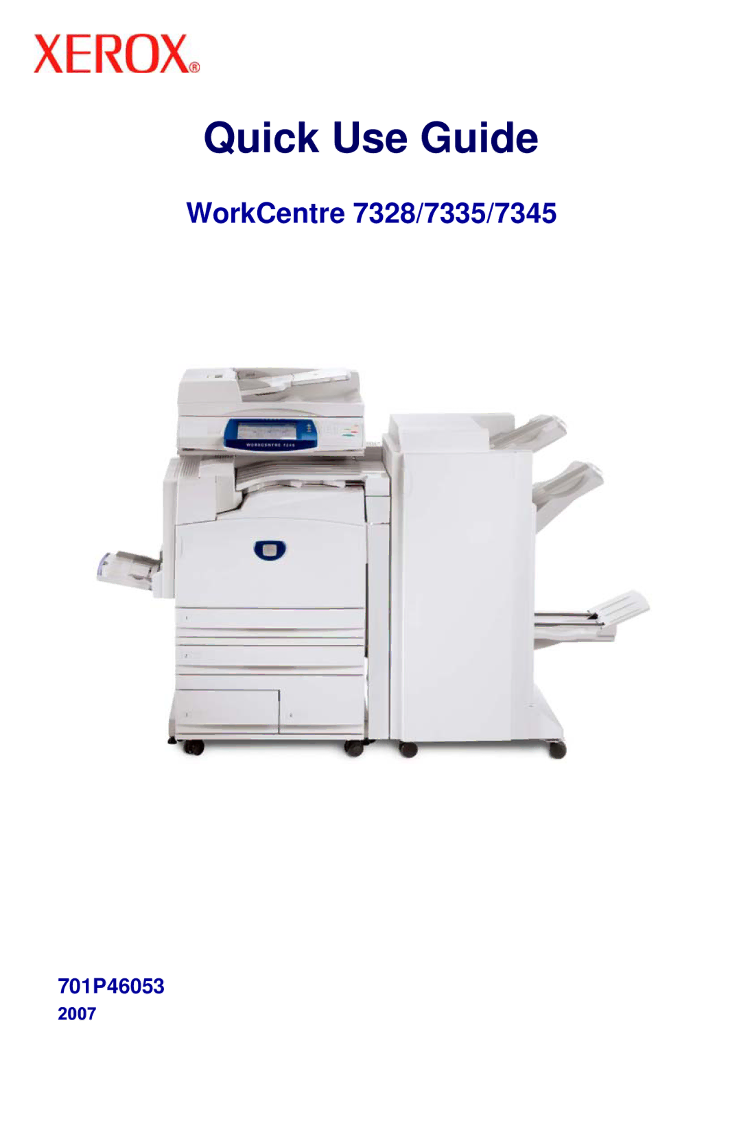 Xerox 7328, 7335, 7345 manual Quick Use Guide 