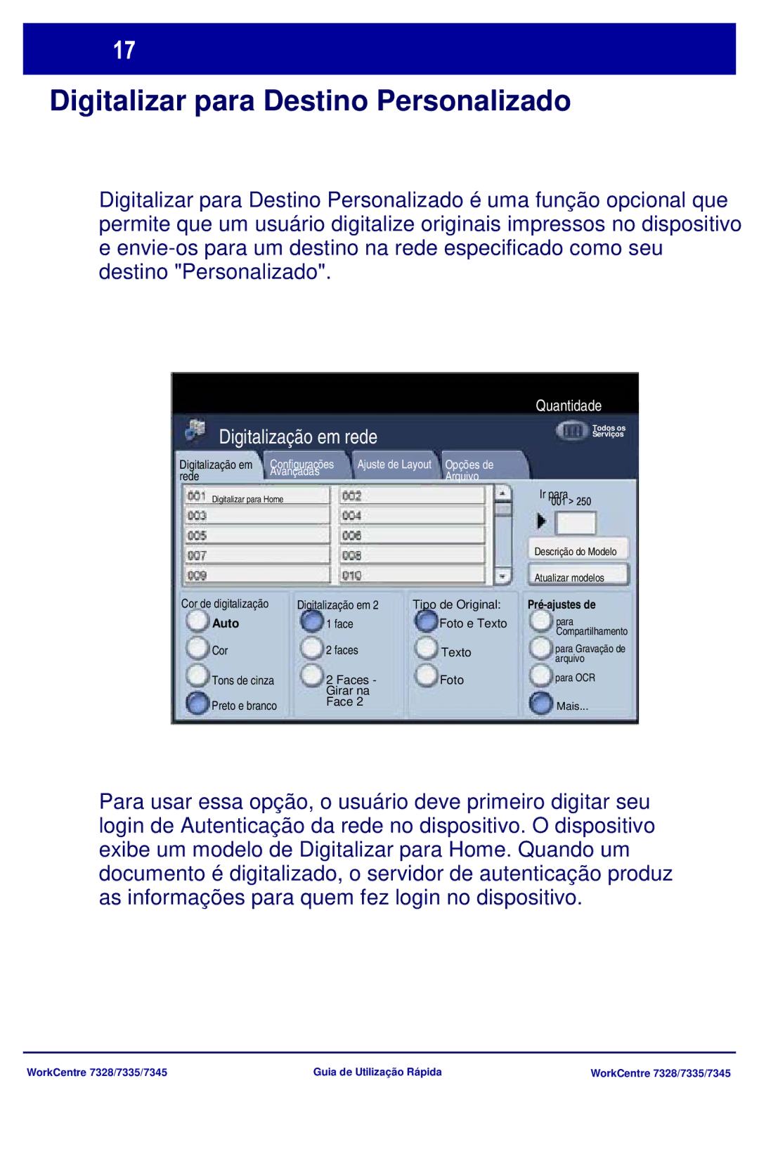 Xerox 7335, 7328, 7345 Digitalizar para Destino Personalizado, Configurações Ajuste de Layout Opções de, Avançadas Arquivo 