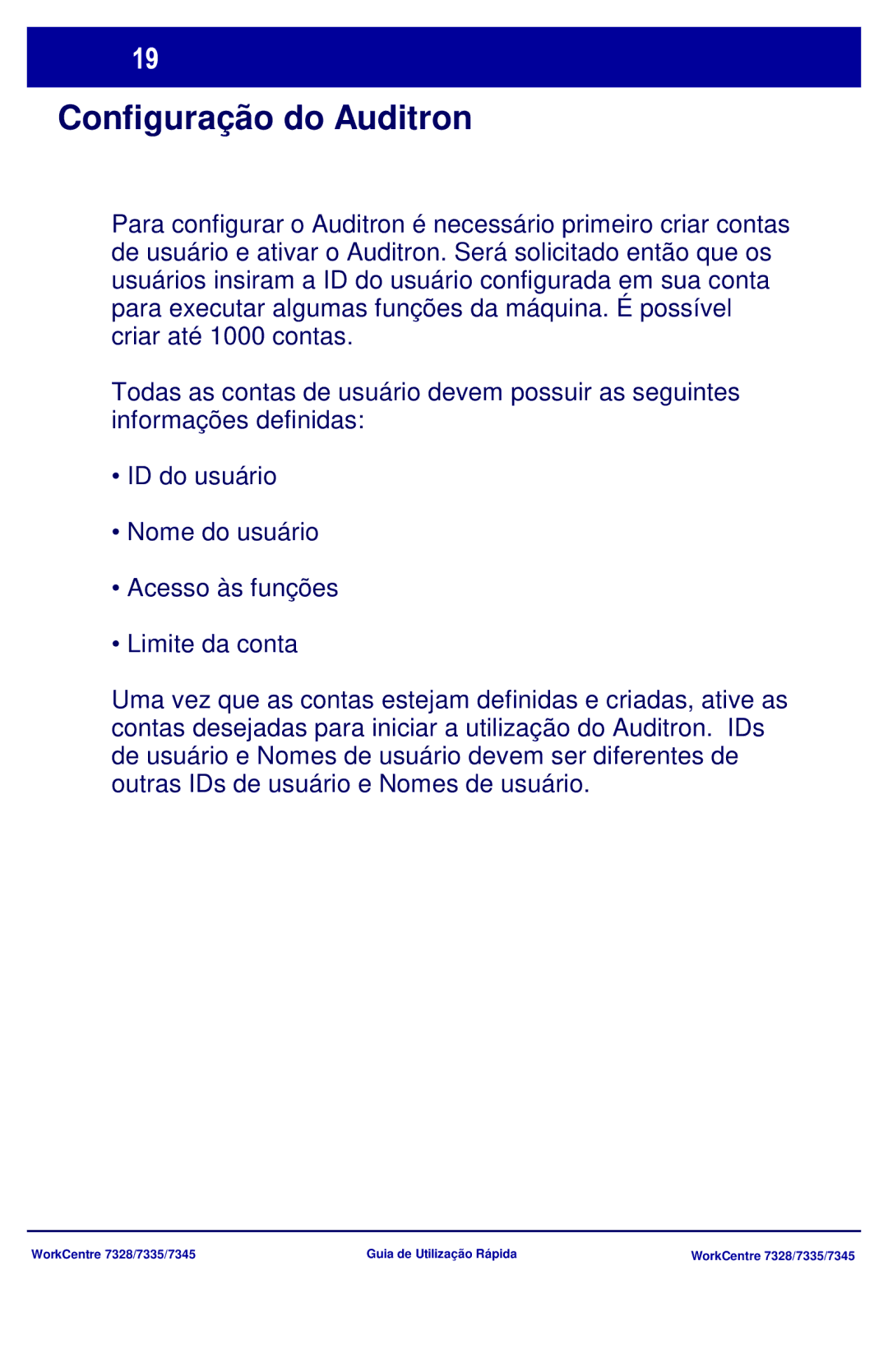 Xerox 7345, 7335, 7328 manual Configuração do Auditron 