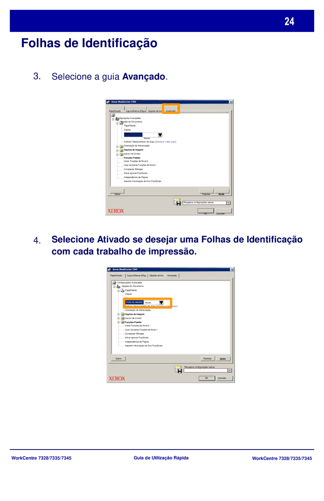 Xerox 7328, 7335, 7345 manual Selecione a guia Avançado, Funções Padrão 