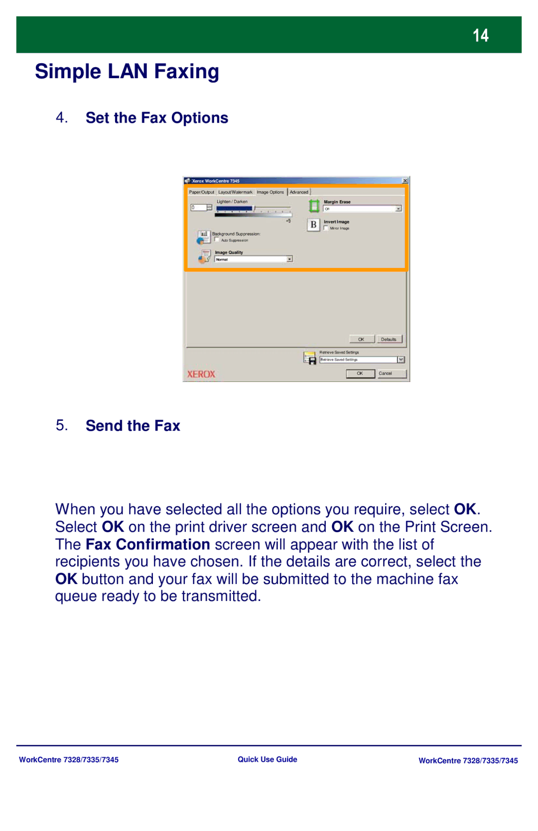 Xerox 7335, 7328, 7345 manual Set the Fax Options, Send the Fax 