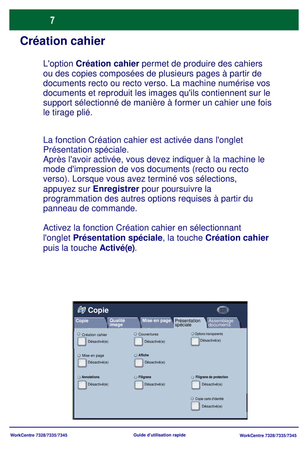 Xerox 7328, 7335, 7345 manual Création cahier, Assemblage, Documents 