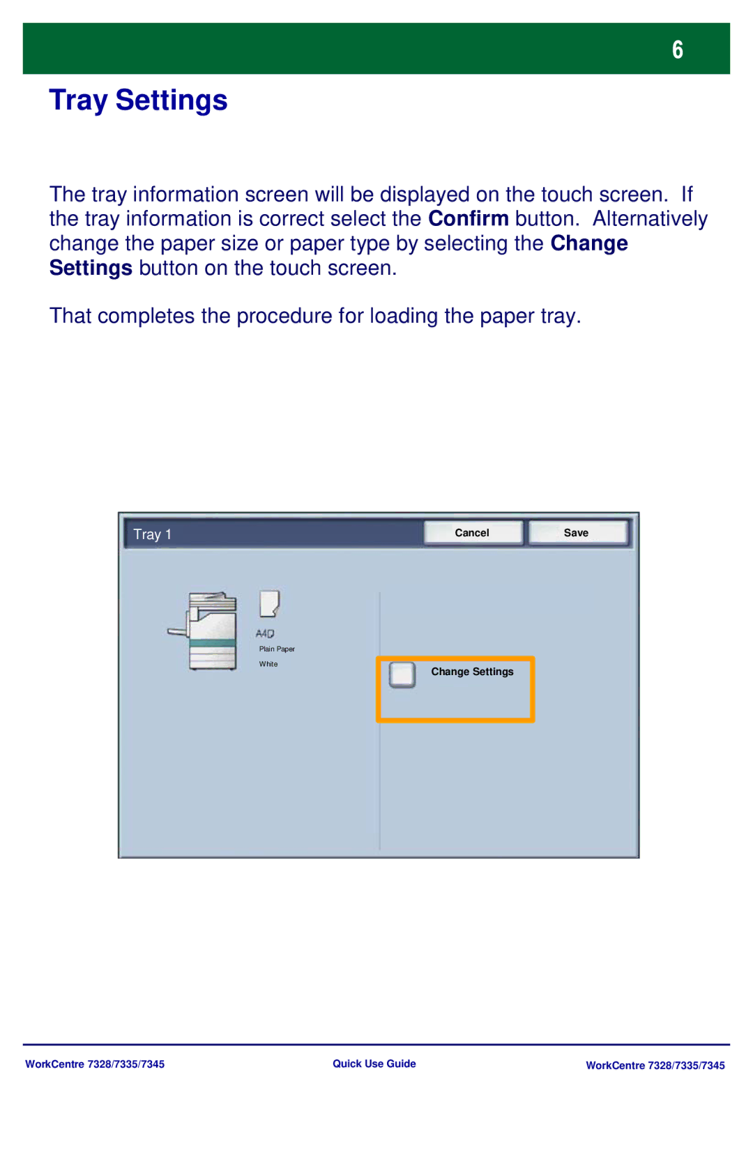 Xerox 7328, 7335, 7345 manual Tray Settings 