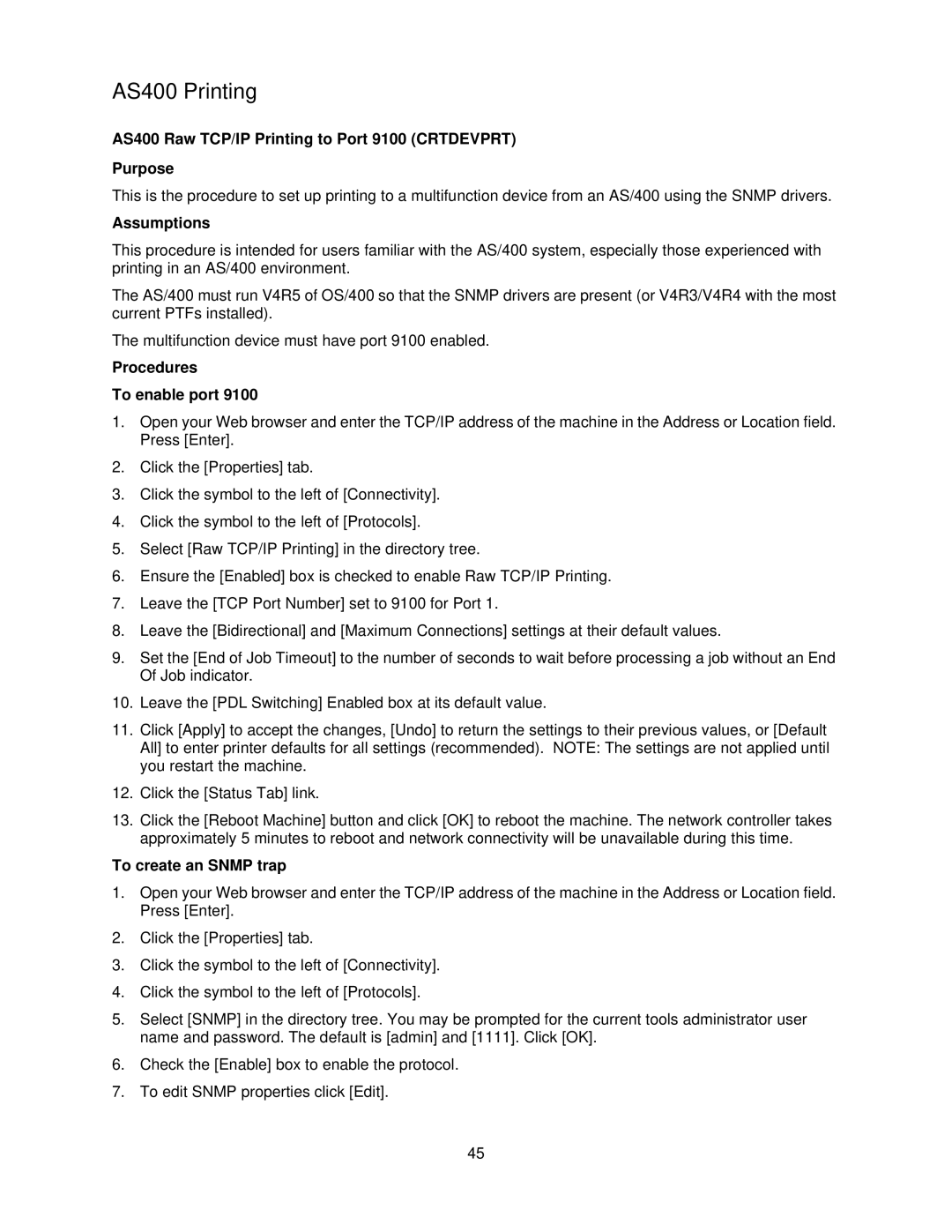 Xerox 7345 AS400 Printing, AS400 Raw TCP/IP Printing to Port 9100 Crtdevprt Purpose, Assumptions, To create an Snmp trap 