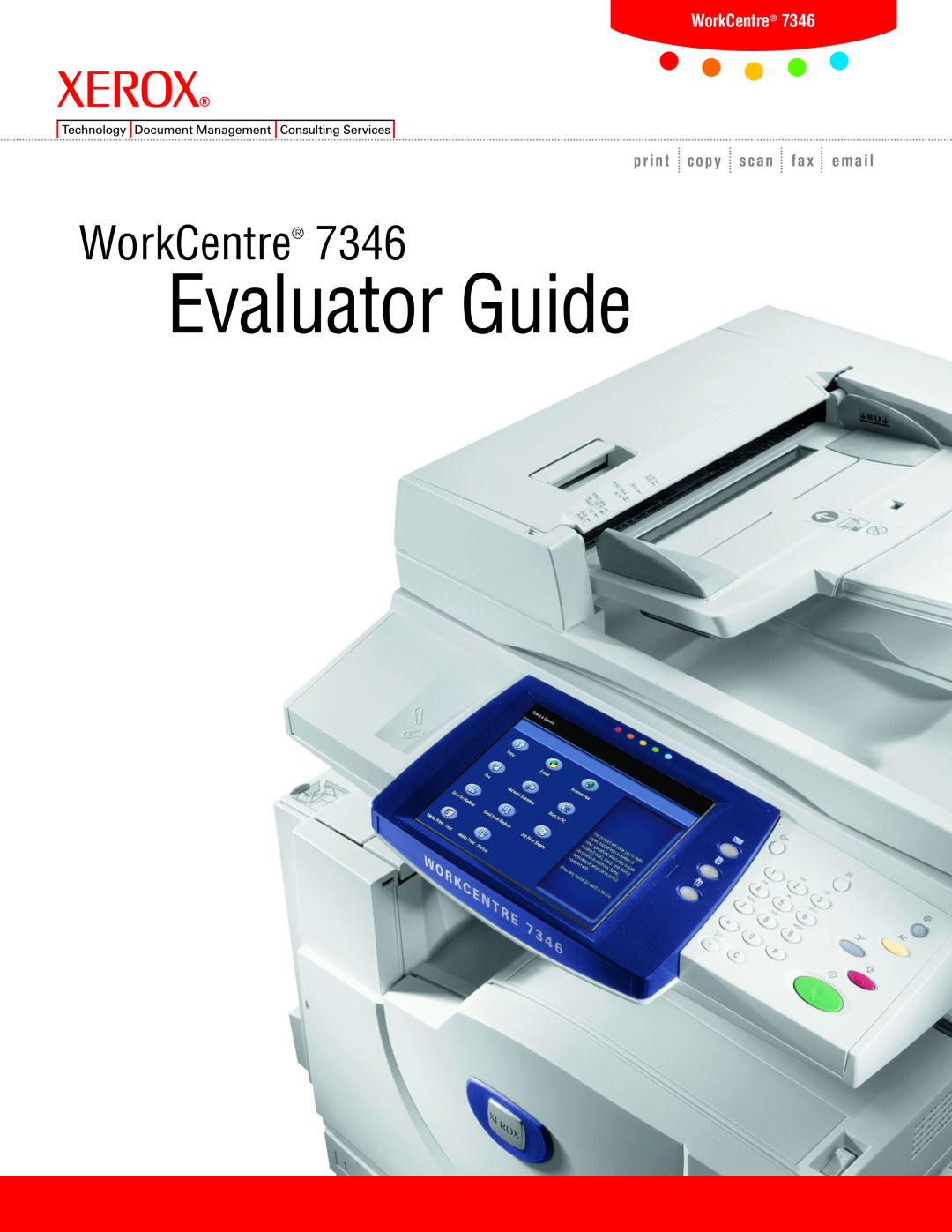 Xerox 7346 manual WorkCentre, Evaluator Guide, print copy scan fax email 