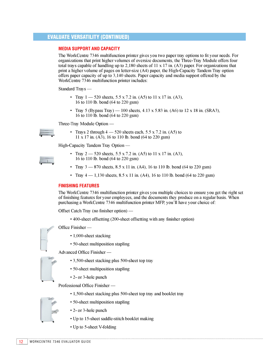 Xerox 7346 manual Media Support and Capacity, Finishing Features 