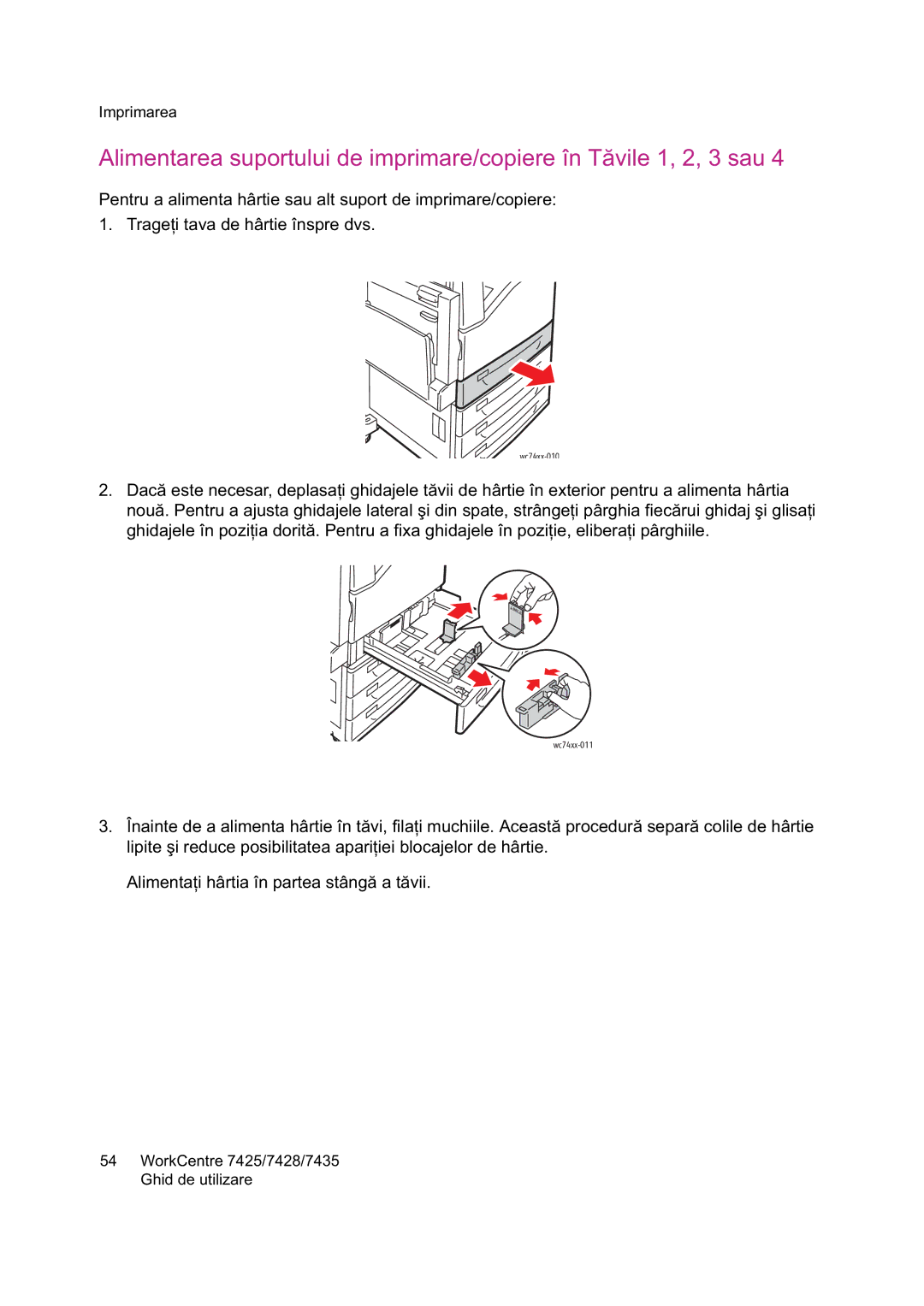 Xerox 7425 manual Înainte de a alimenta hârtie în t 