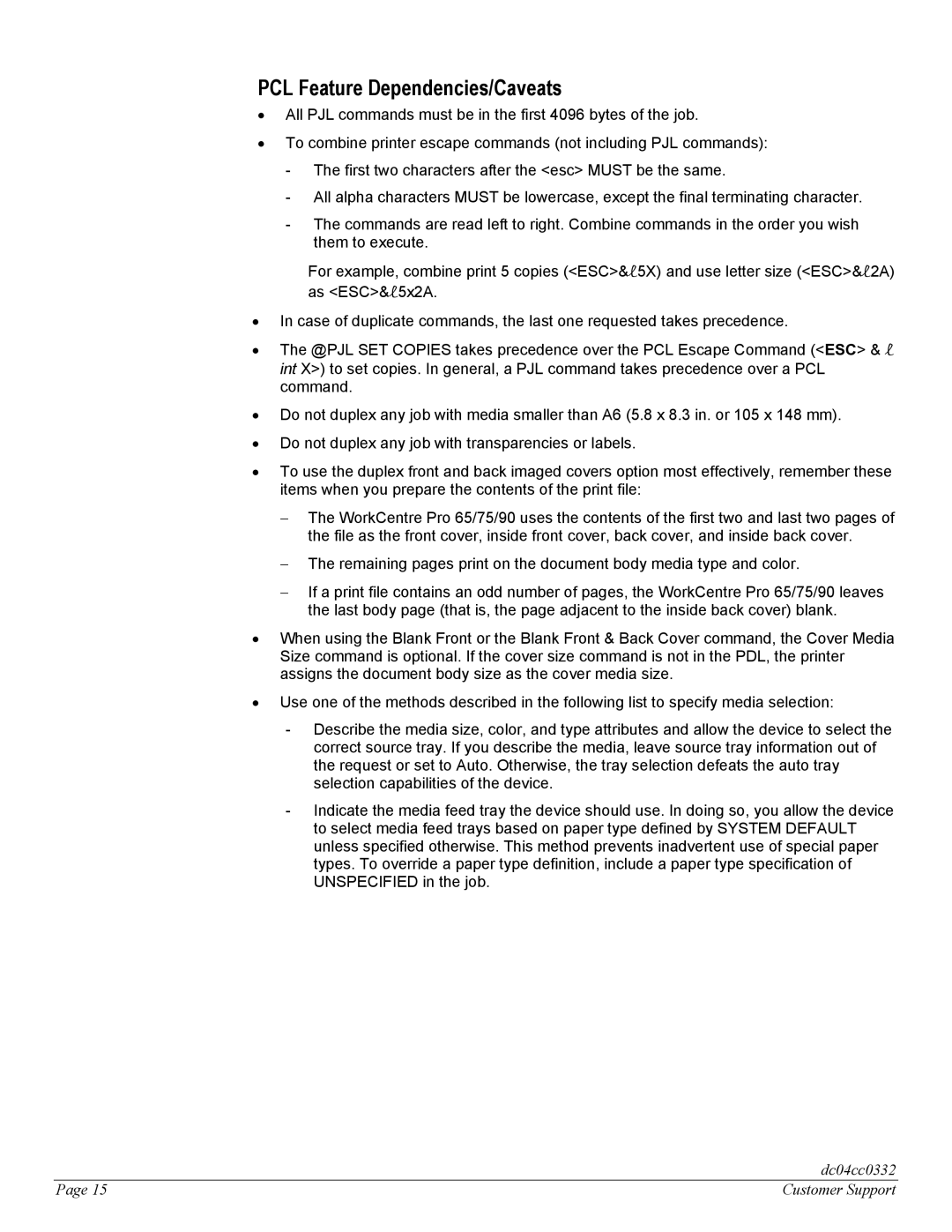 Xerox 75, 90, 65 manual PCL Feature Dependencies/Caveats 