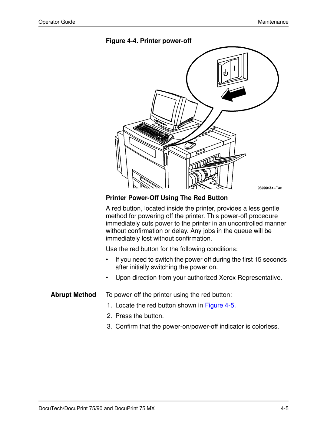 Xerox 75 MX manual Printer power-off Printer Power-Off Using The Red Button 