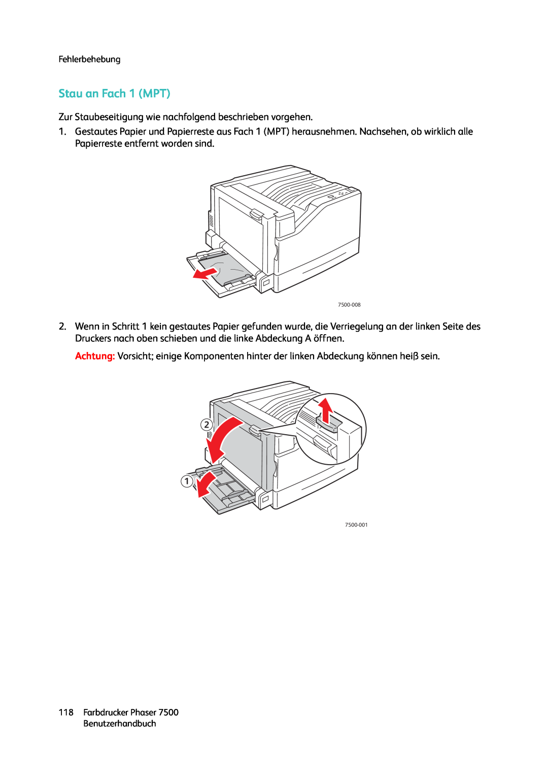Xerox 7500 color printer manual Stau an Fach 1 MPT, Fehlerbehebung, 118Farbdrucker Phaser 7500 Benutzerhandbuch 