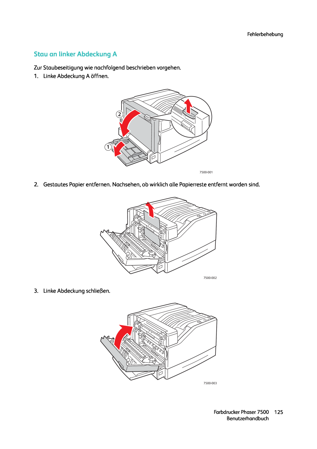Xerox 7500 color printer manual Stau an linker Abdeckung A 