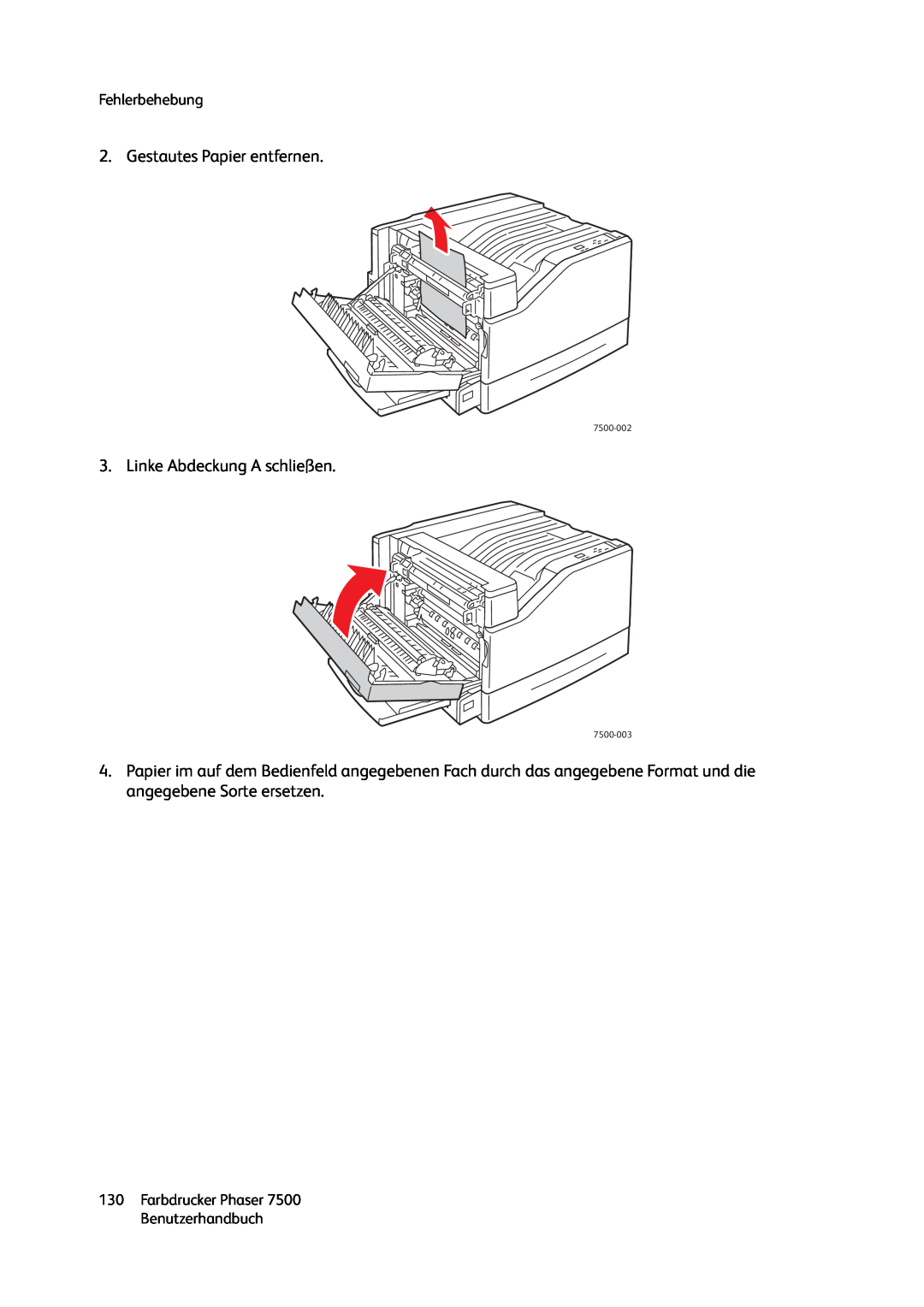 Xerox 7500 color printer manual Gestautes Papier entfernen, Linke Abdeckung A schließen, Fehlerbehebung, 7500-002, 7500-003 
