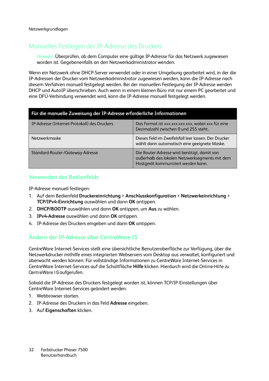 Xerox 7500 color printer manual Manuelles Festlegen der IP-Adresse des Druckers, Ändern der IP-Adresse über CentreWare is 