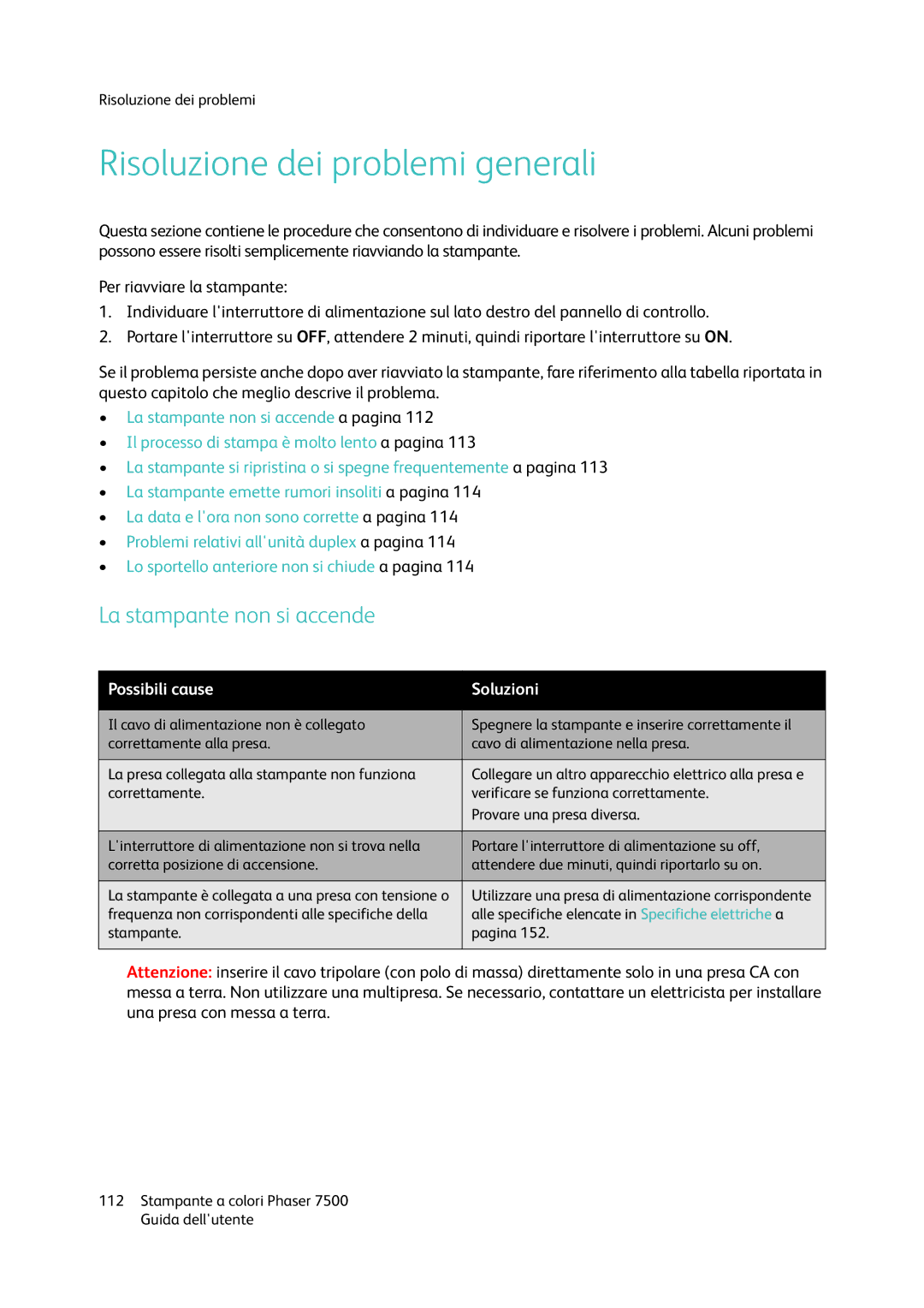 Xerox 7500 manual Risoluzione dei problemi generali, La stampante non si accende, Possibili cause Soluzioni 