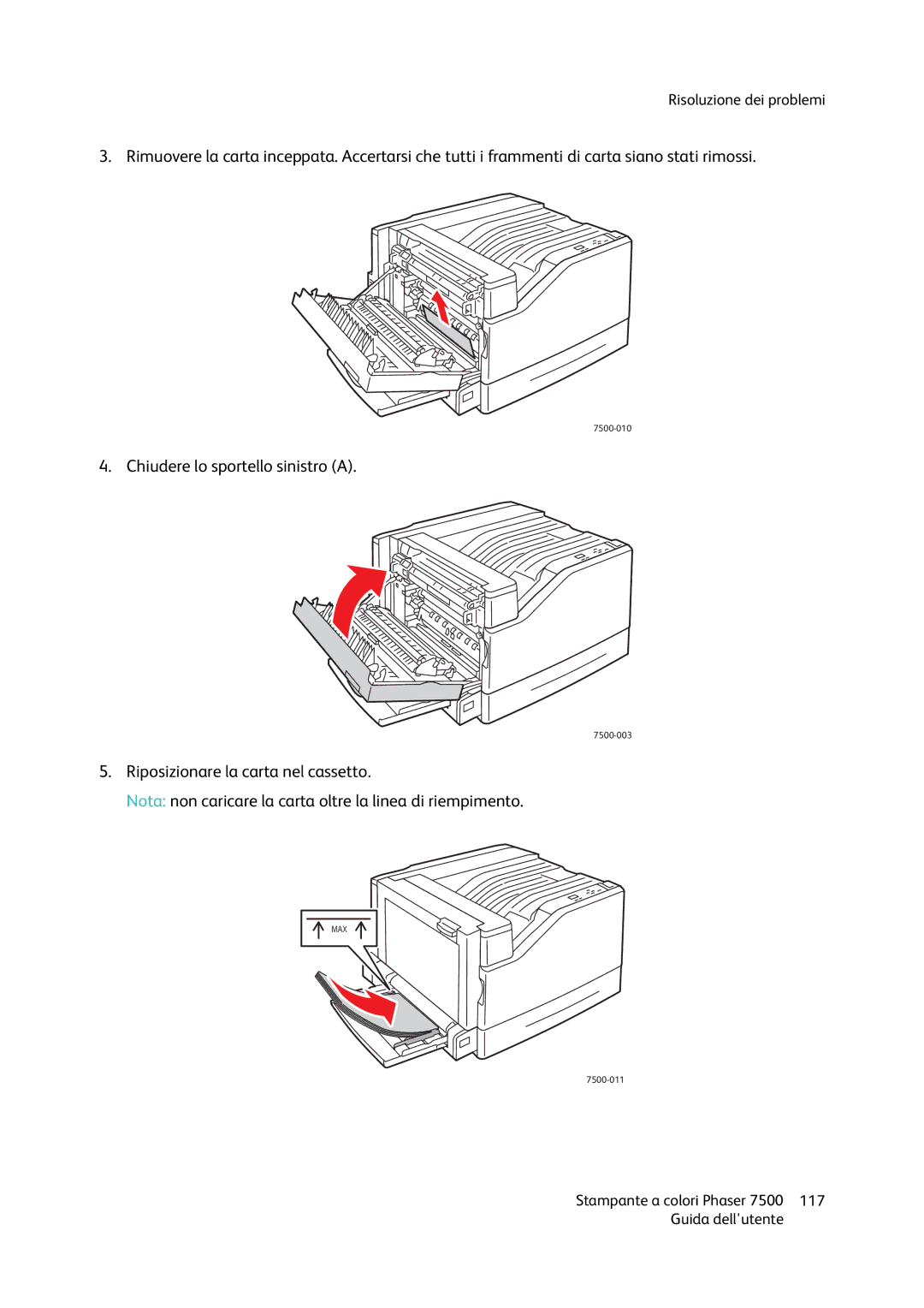 Xerox 7500 manual Chiudere lo sportello sinistro a 