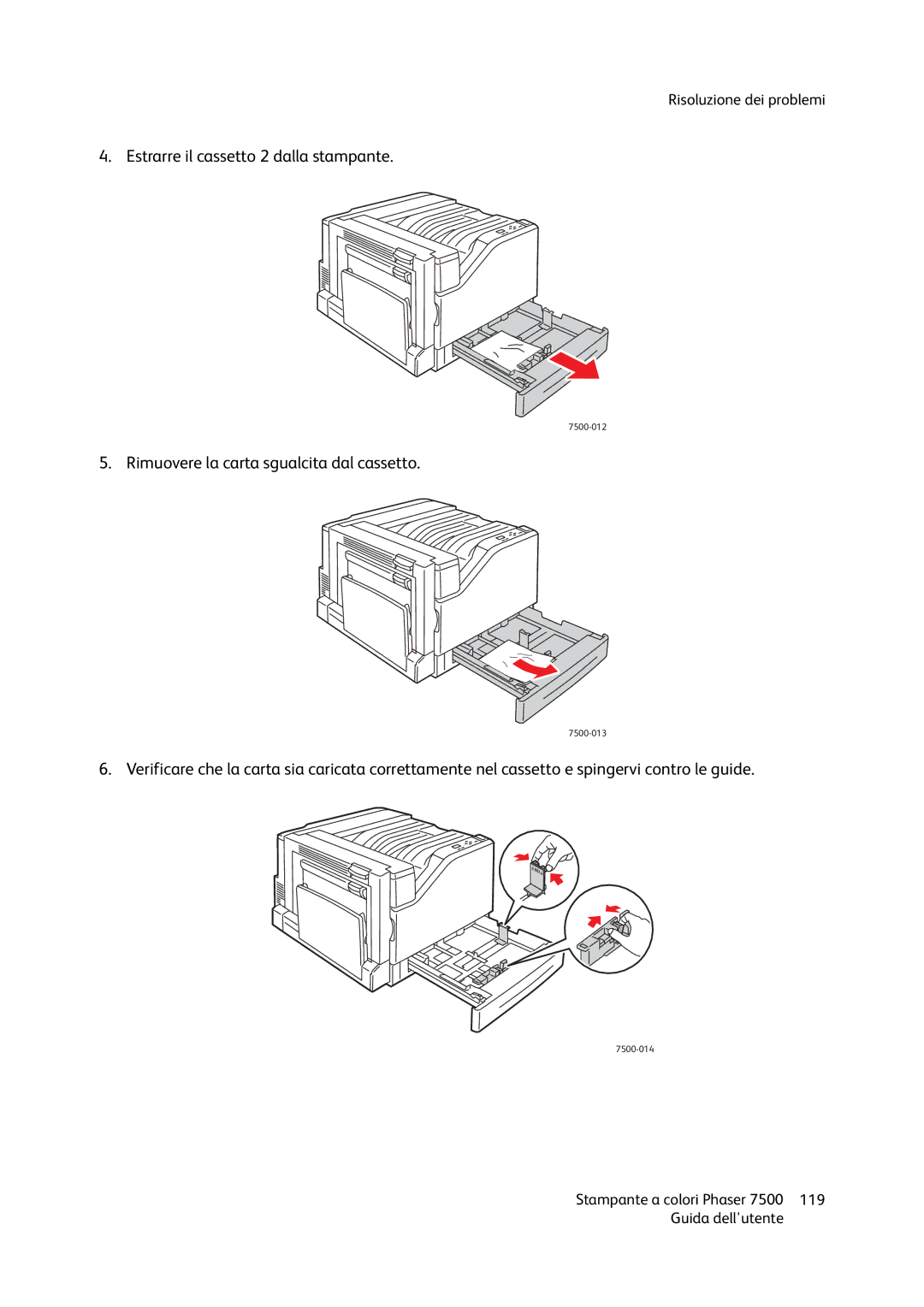 Xerox 7500 manual Estrarre il cassetto 2 dalla stampante 