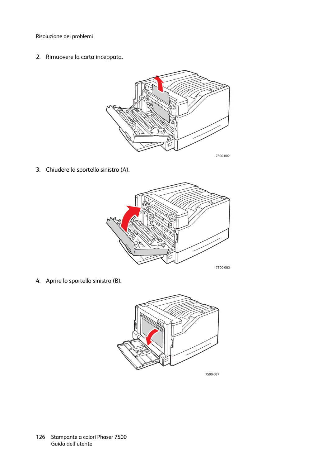 Xerox 7500 manual Chiudere lo sportello sinistro a 