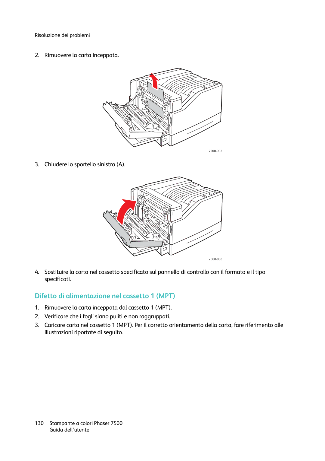 Xerox 7500 manual Difetto di alimentazione nel cassetto 1 MPT 