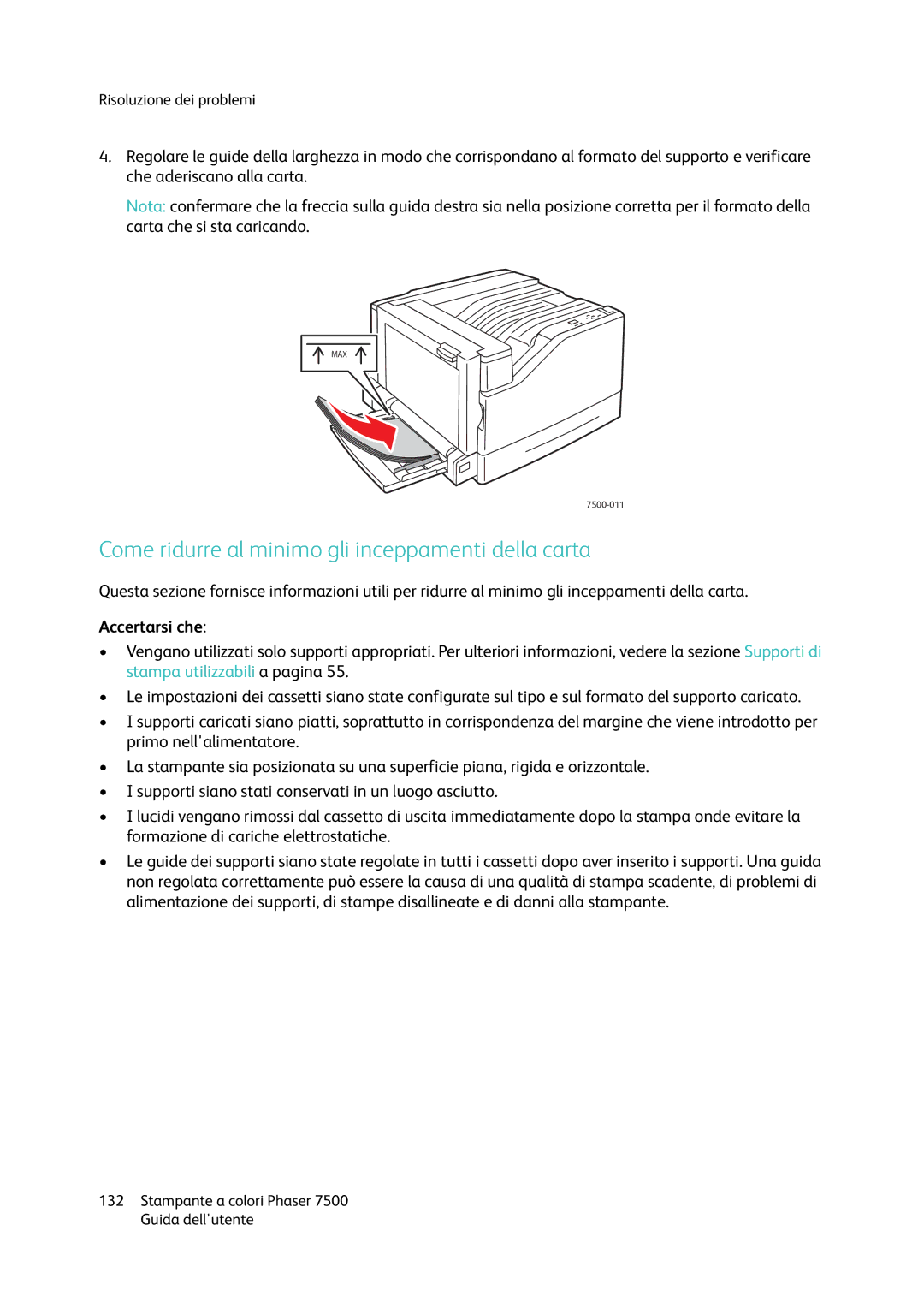 Xerox 7500 manual Come ridurre al minimo gli inceppamenti della carta, Accertarsi che 