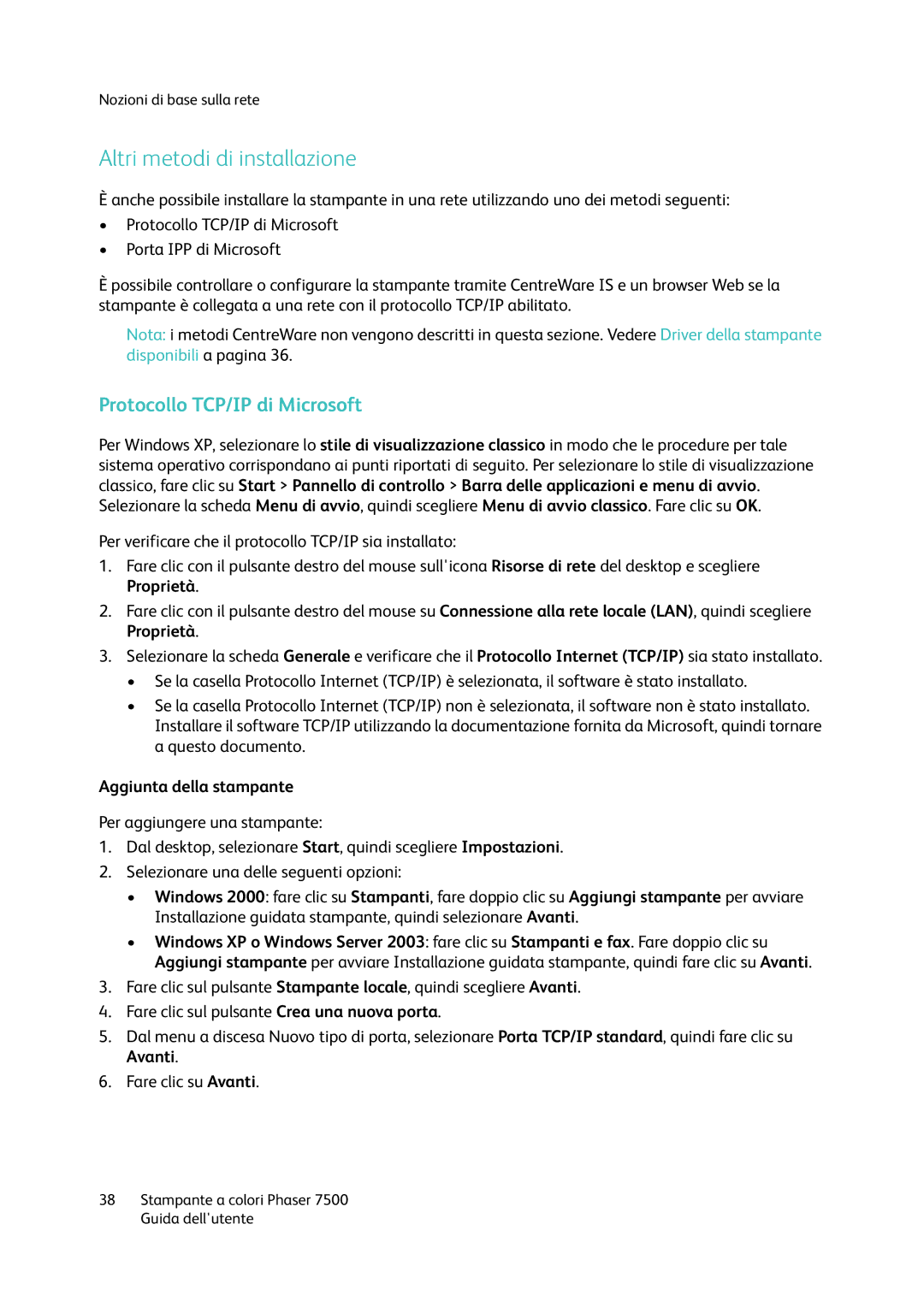 Xerox 7500 manual Altri metodi di installazione, Protocollo TCP/IP di Microsoft, Aggiunta della stampante 