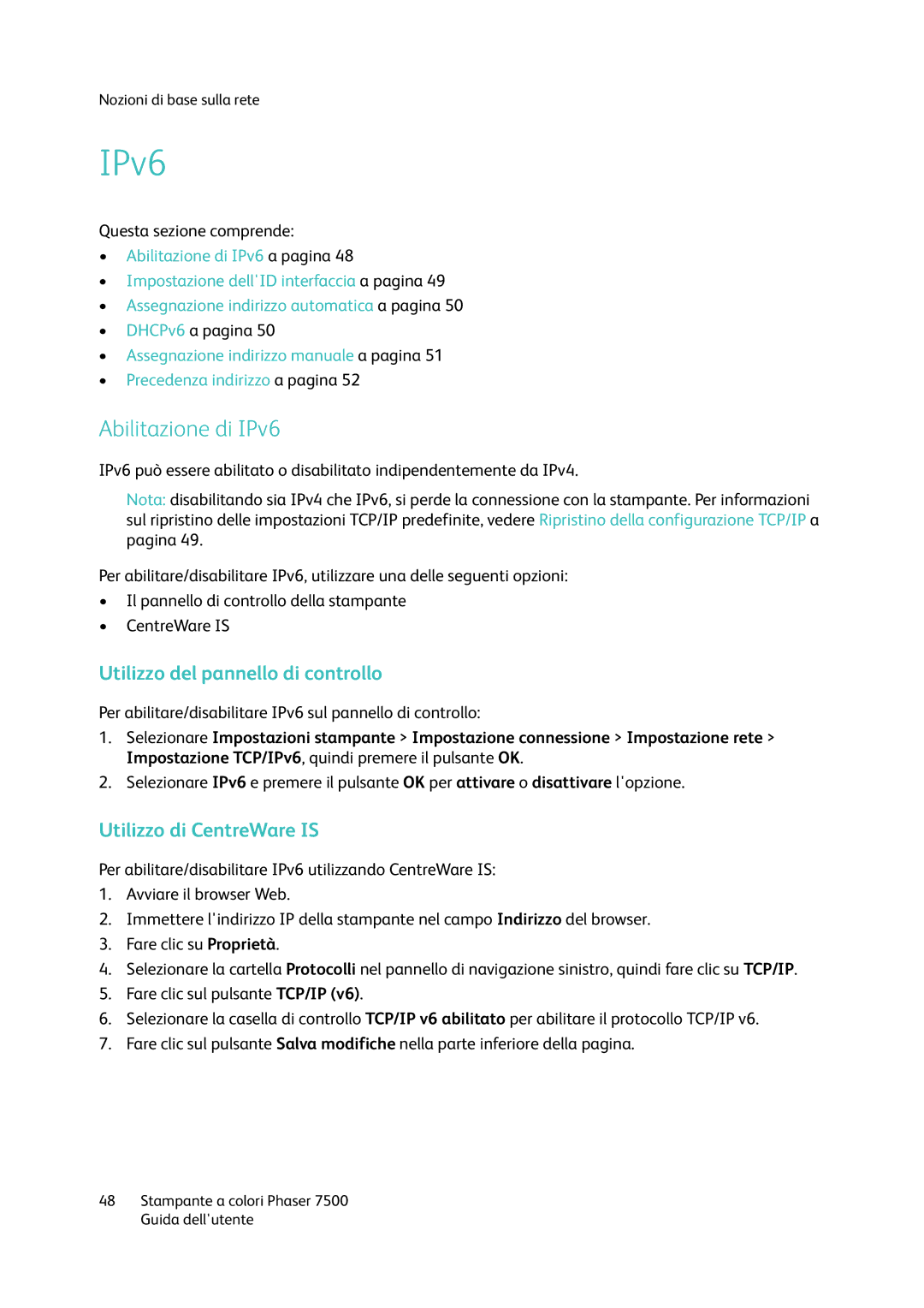 Xerox 7500 manual Abilitazione di IPv6 