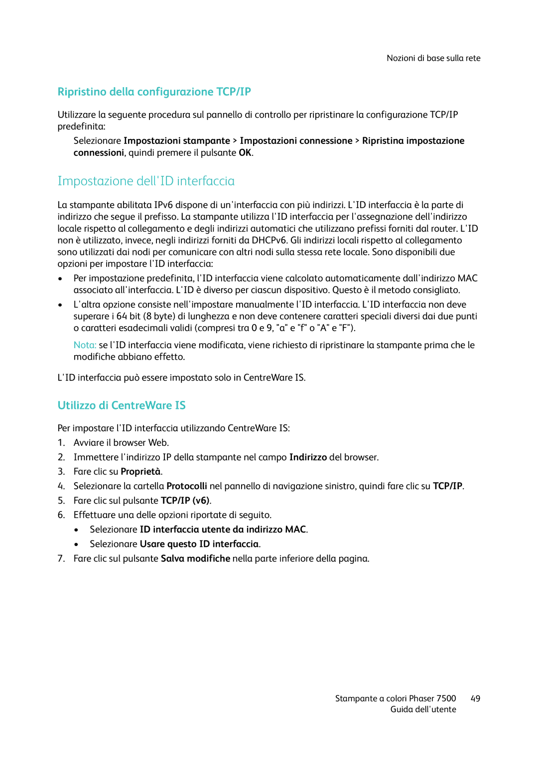 Xerox 7500 manual Impostazione dellID interfaccia, Ripristino della configurazione TCP/IP 