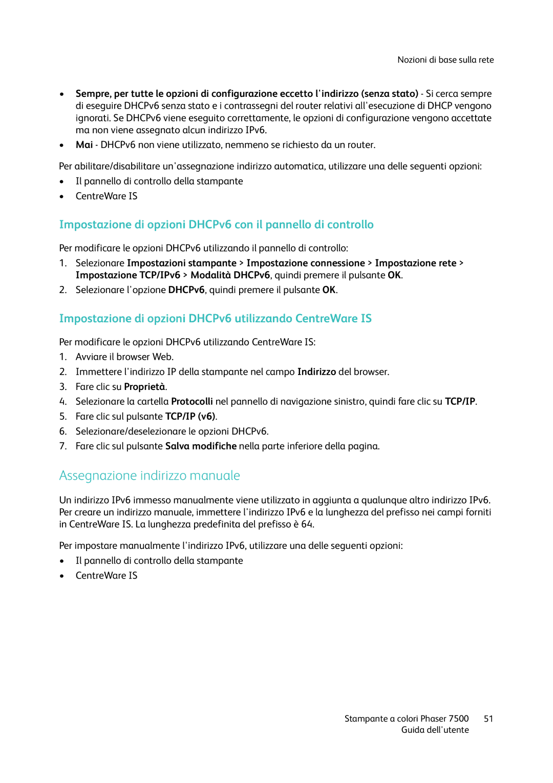 Xerox 7500 Assegnazione indirizzo manuale, Impostazione di opzioni DHCPv6 con il pannello di controllo 