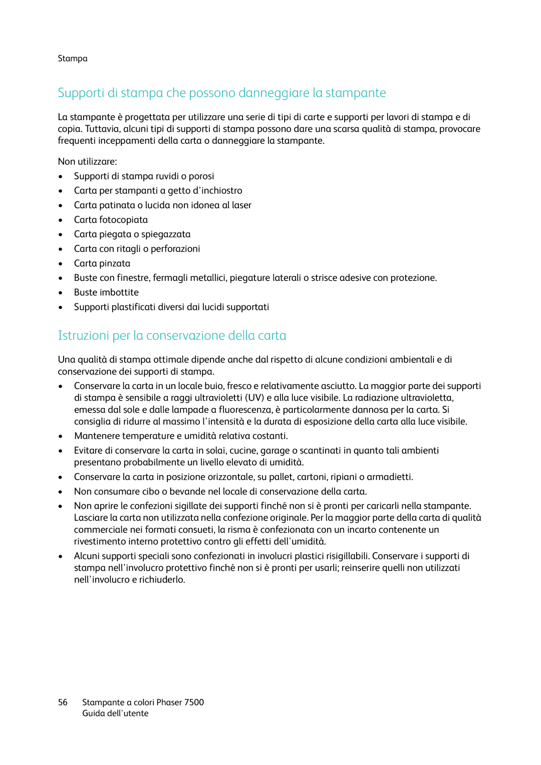 Xerox 7500 manual Supporti di stampa che possono danneggiare la stampante, Istruzioni per la conservazione della carta 