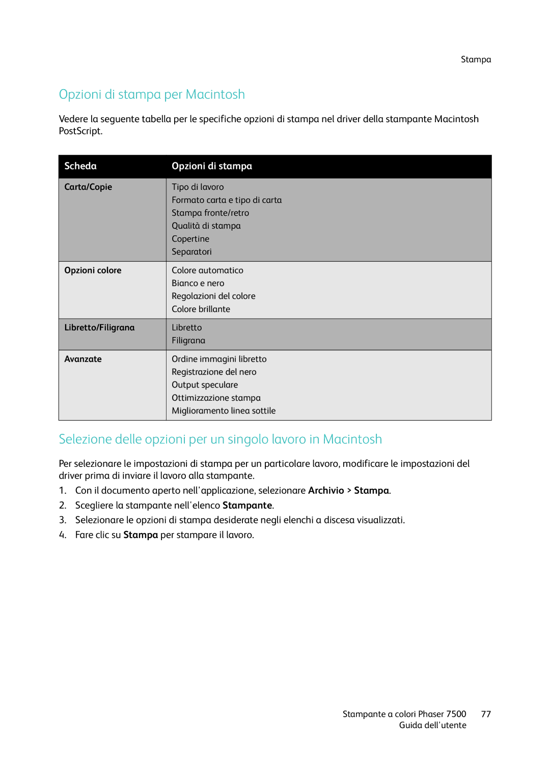 Xerox 7500 manual Opzioni di stampa per Macintosh, Selezione delle opzioni per un singolo lavoro in Macintosh 